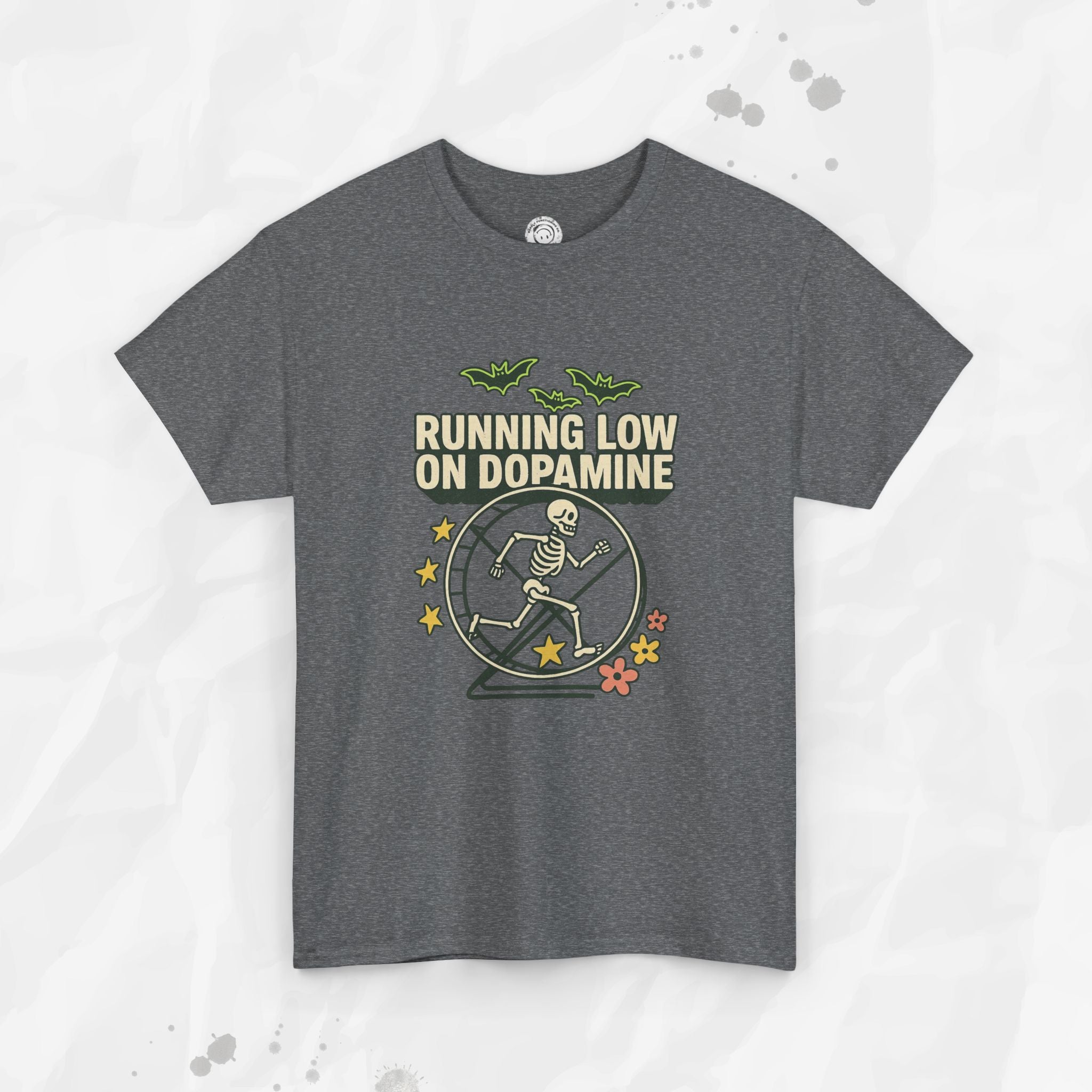 Running Low on Dopamine - T-Shirt