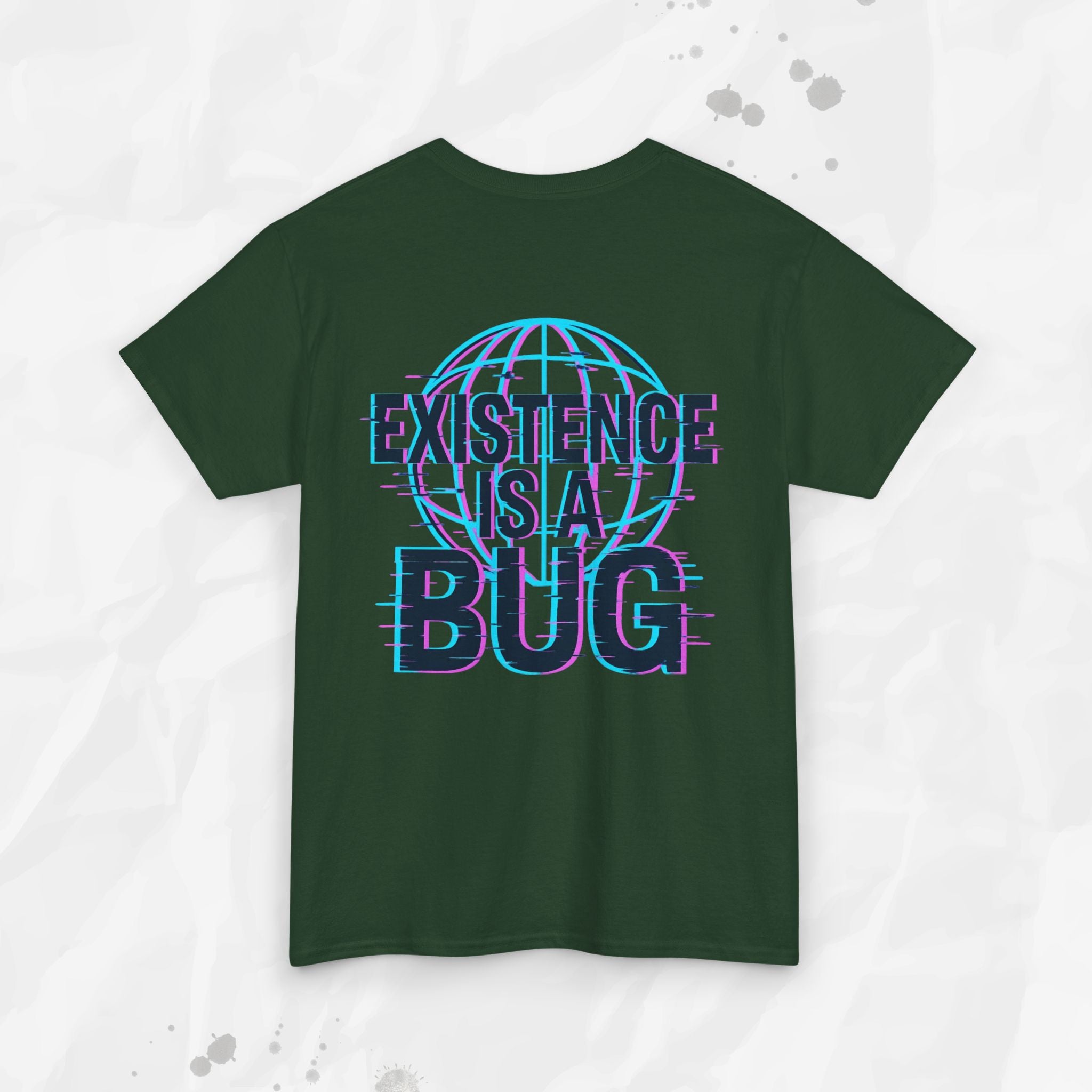 Existence Is a Bug - T-Shirt