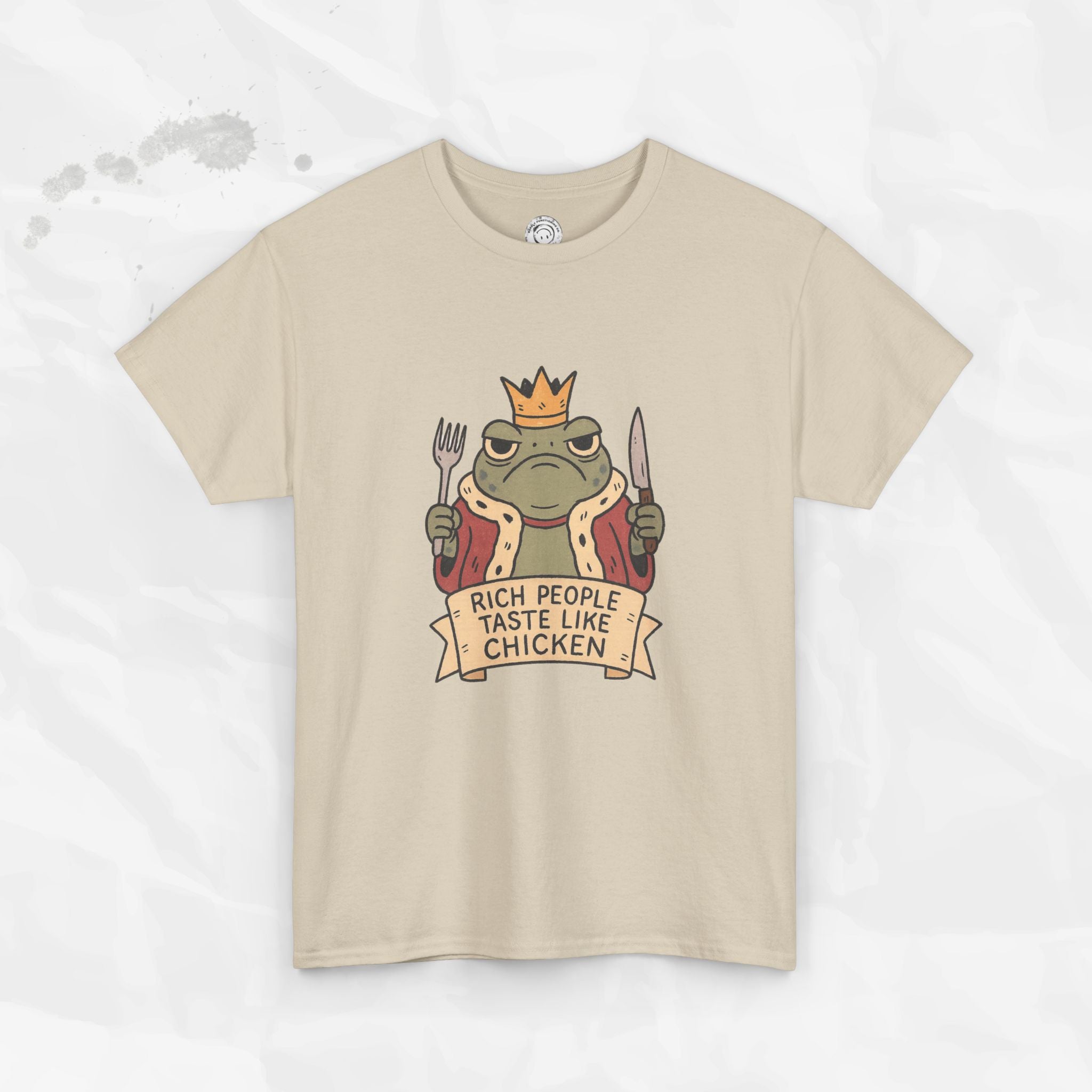 Rich People Taste Like Chicken – T-Shirt