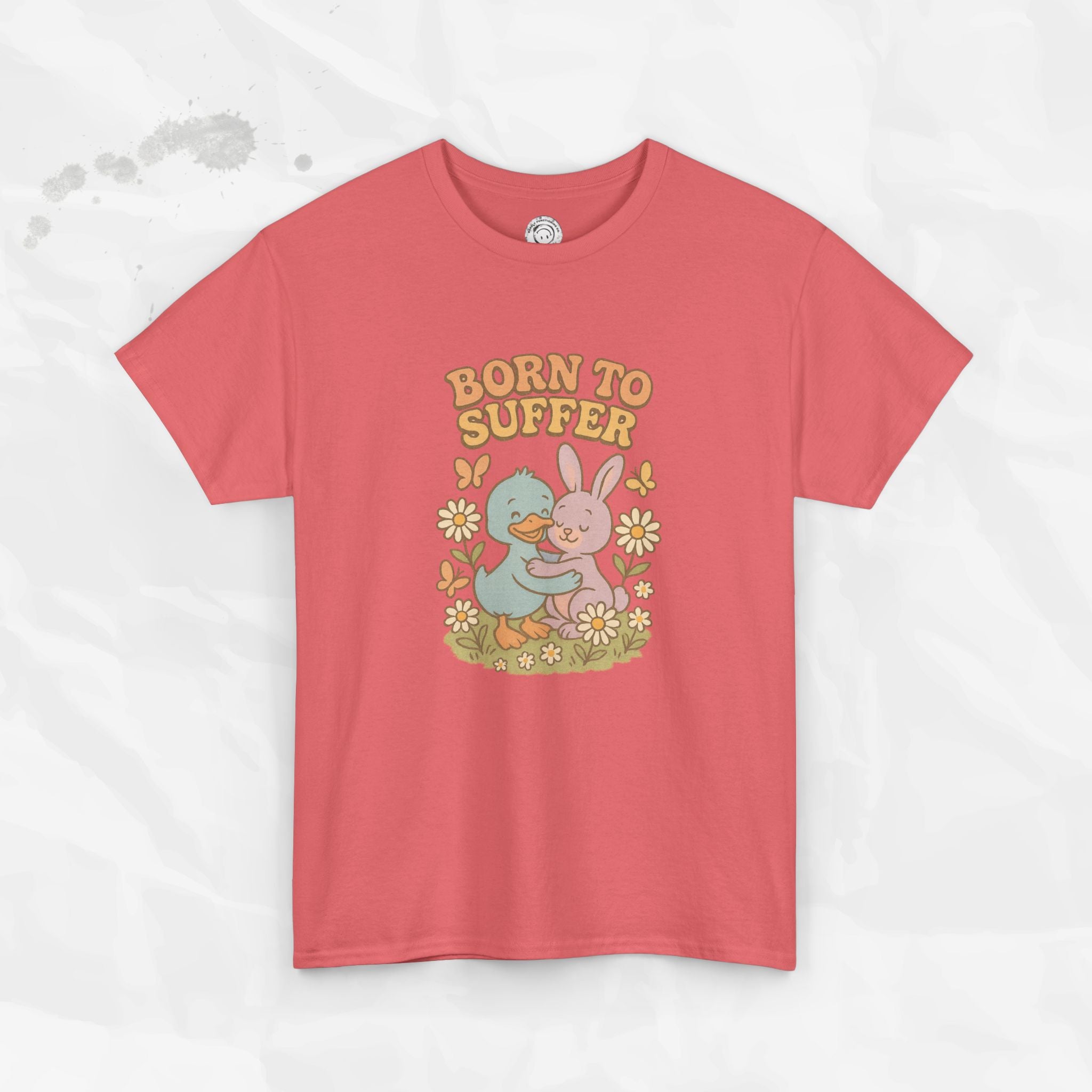 Born To Suffer - T-Shirt