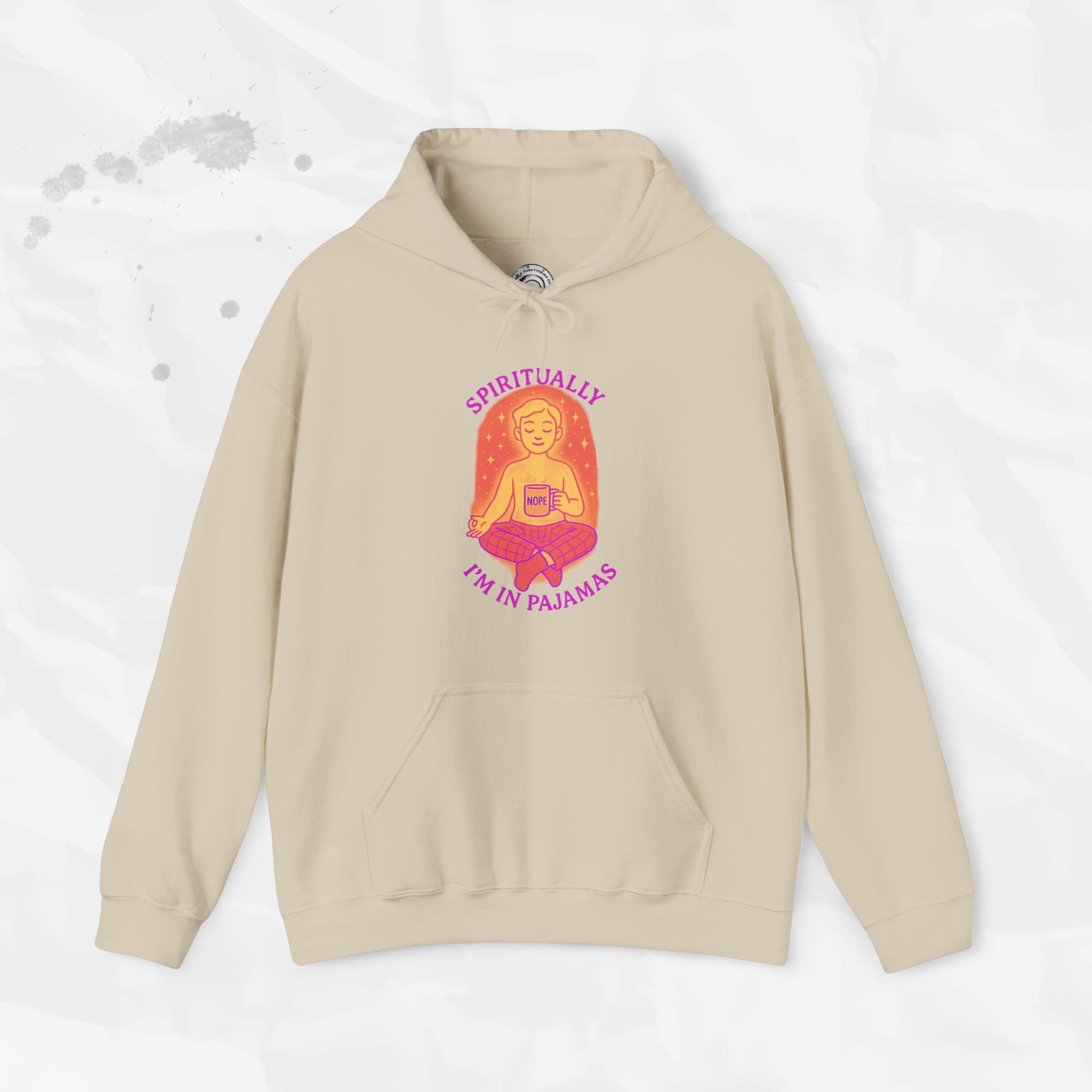 Spiritually Im in Pajamas - Hoodie