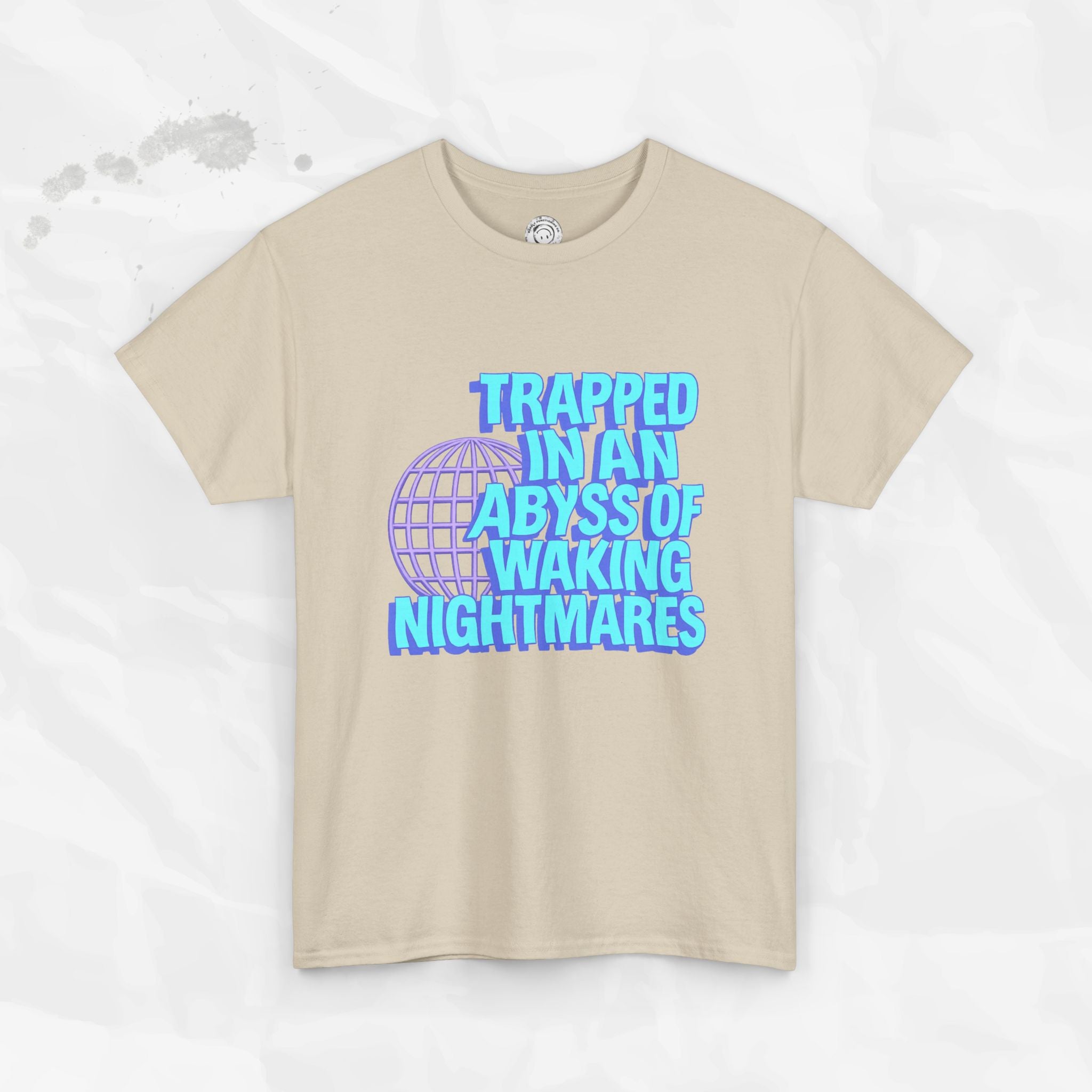 Trapped in an Abyss of Waking Nightmares - T-Shirt