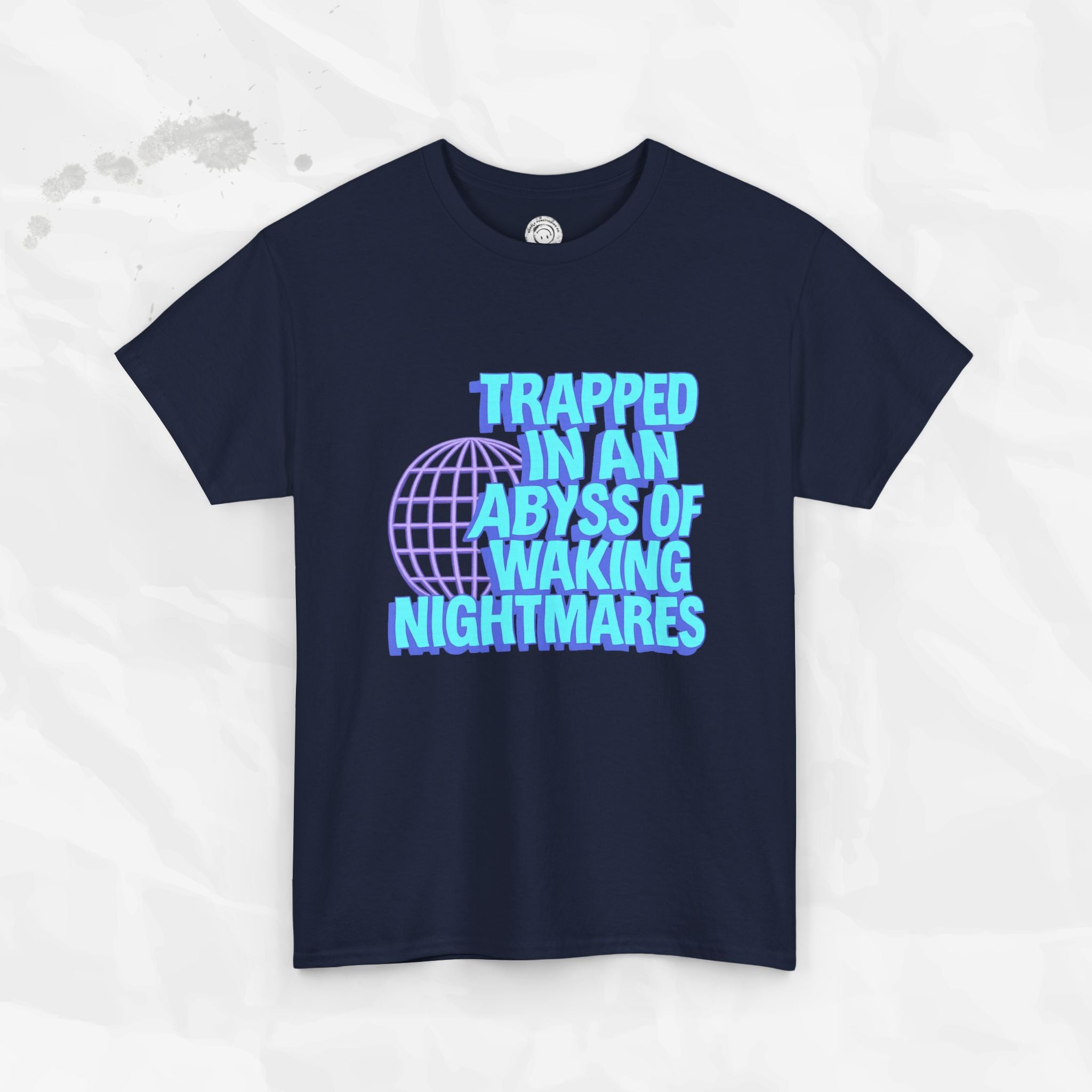 Trapped in an Abyss of Waking Nightmares - T-Shirt
