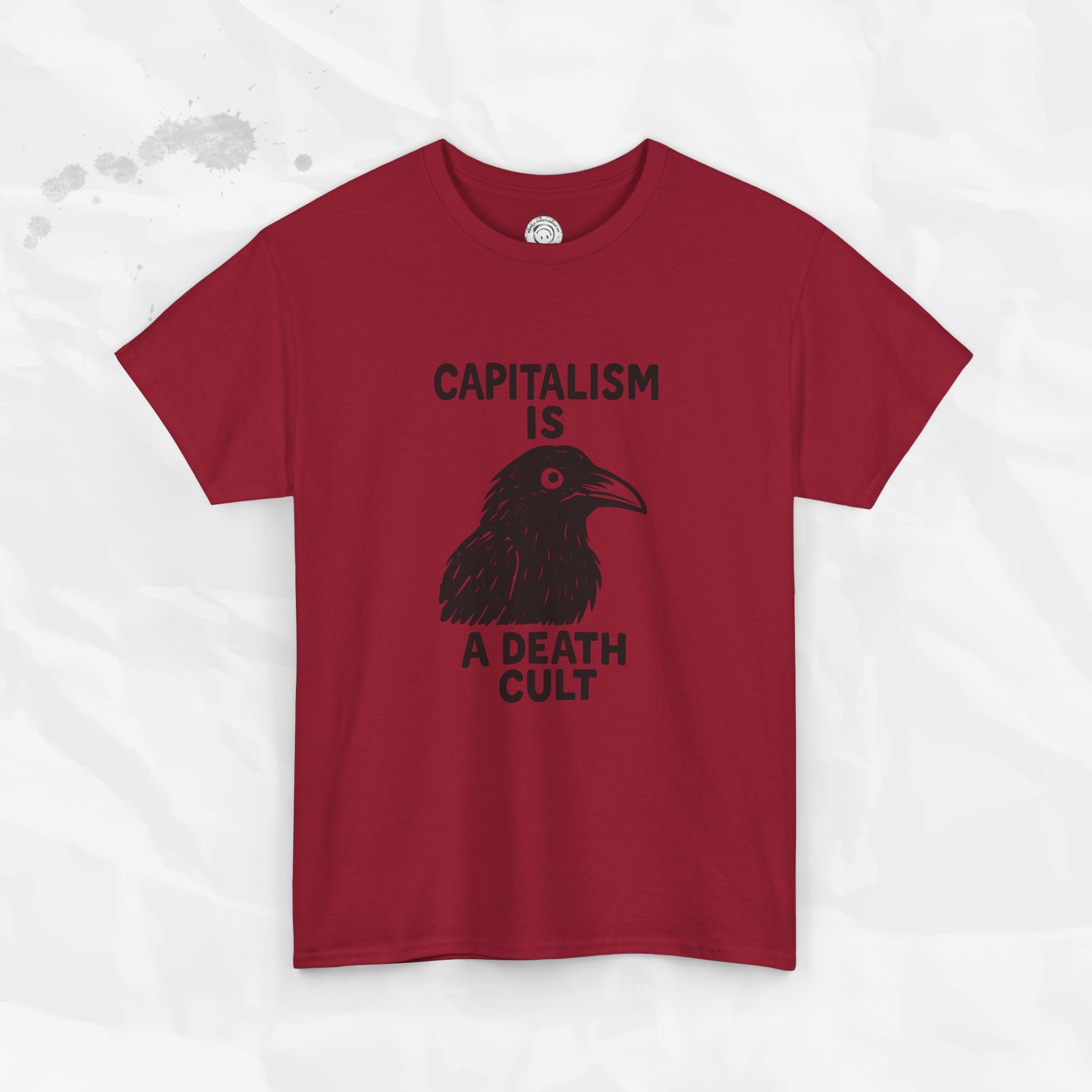 Capitalism is a Death Cult - T-Shirt