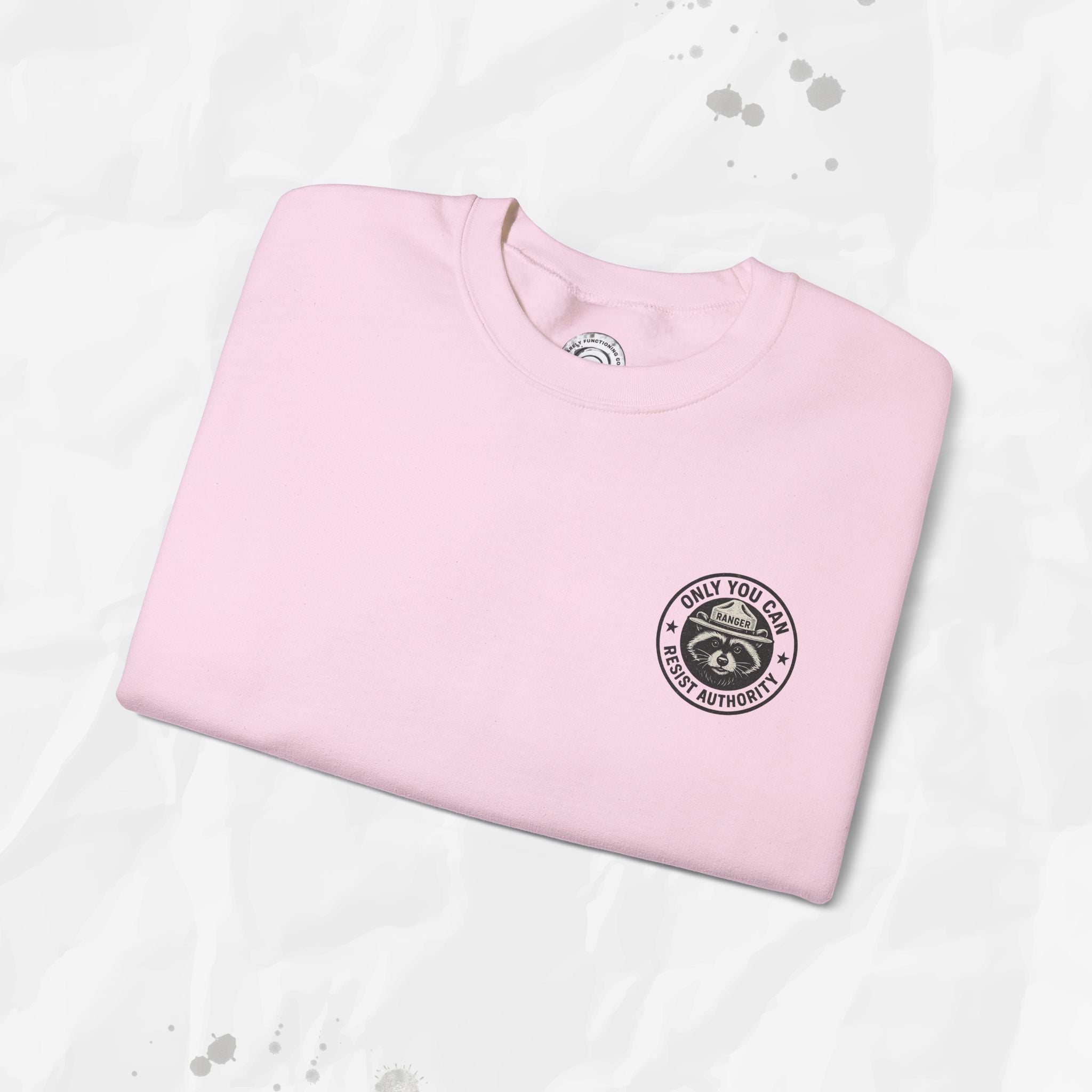 Only You Can Resist Authority – Crewneck Sweatshirt (Pocket Print)