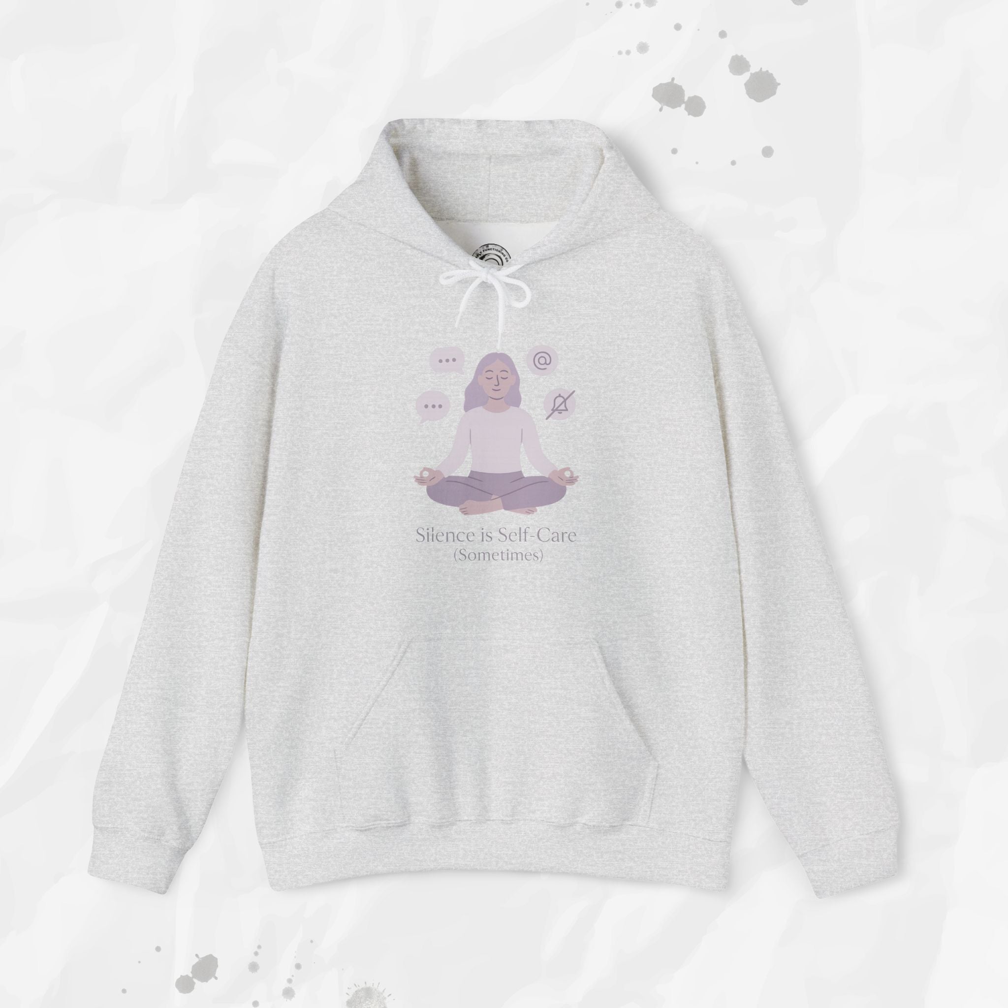 Silence is Self Care (Sometimes) - Hoodie