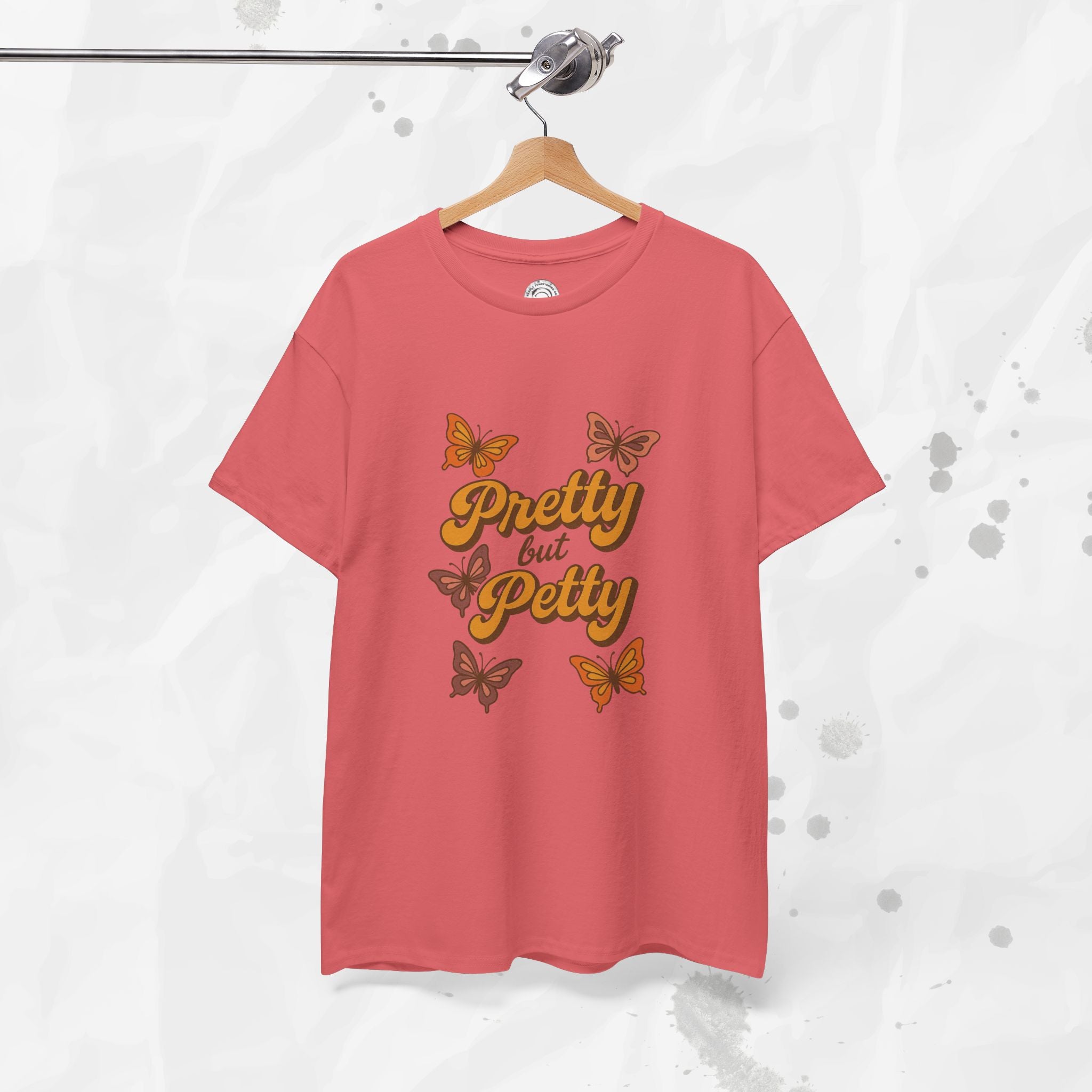 Pretty but Petty - T-Shirt