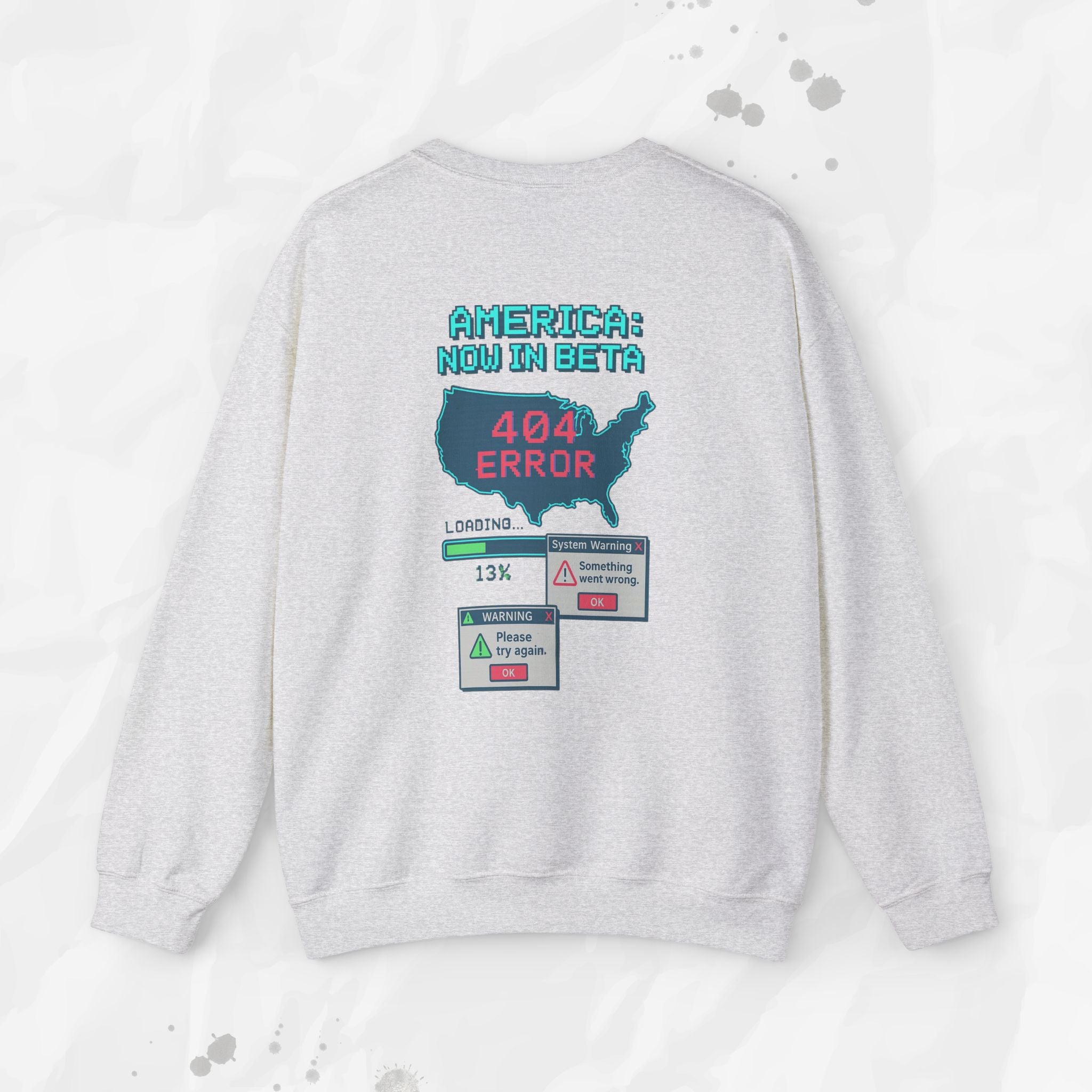 America: Now in Beta - Crewneck Sweatshirt