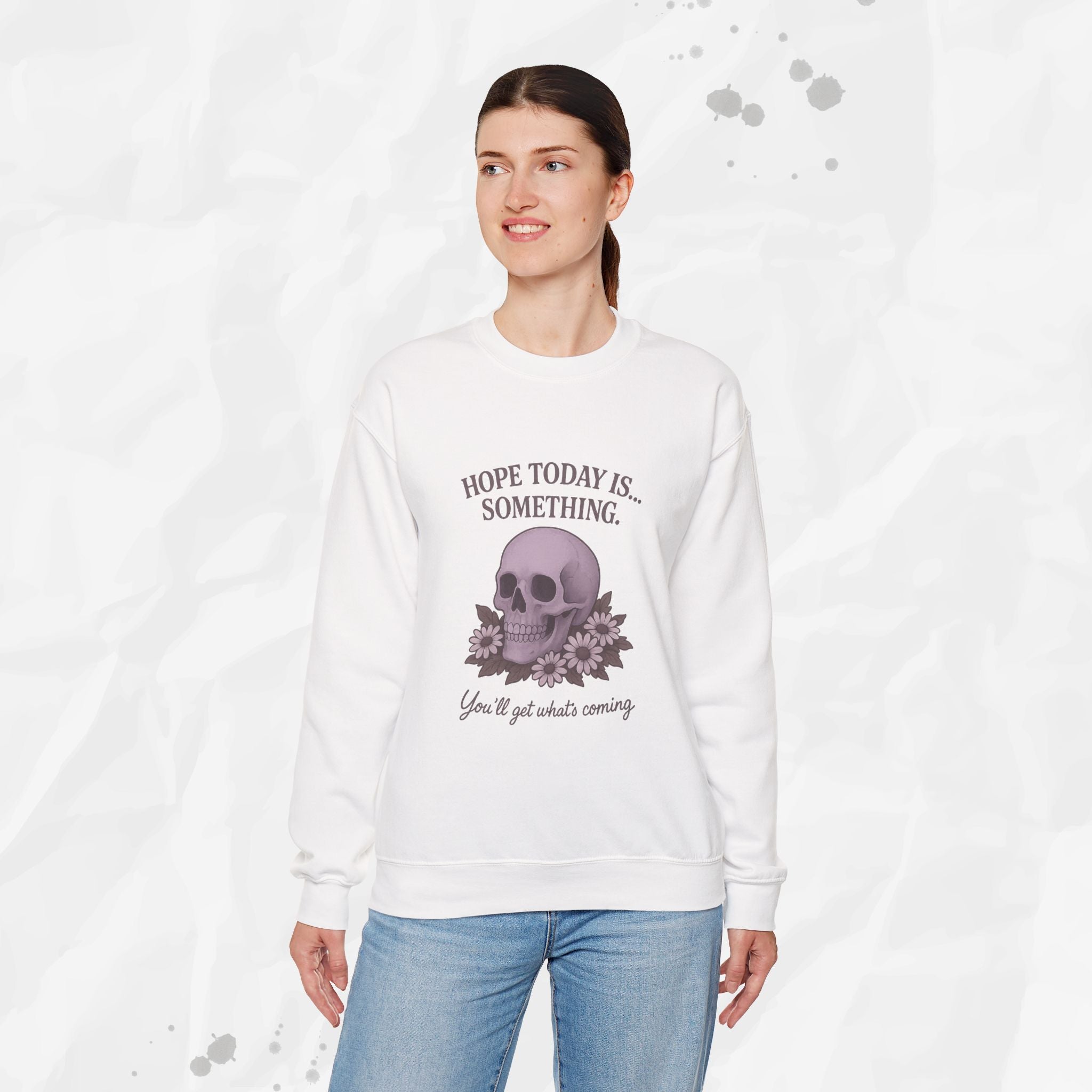 Hope Today is... Something - Crewneck Sweatshirt
