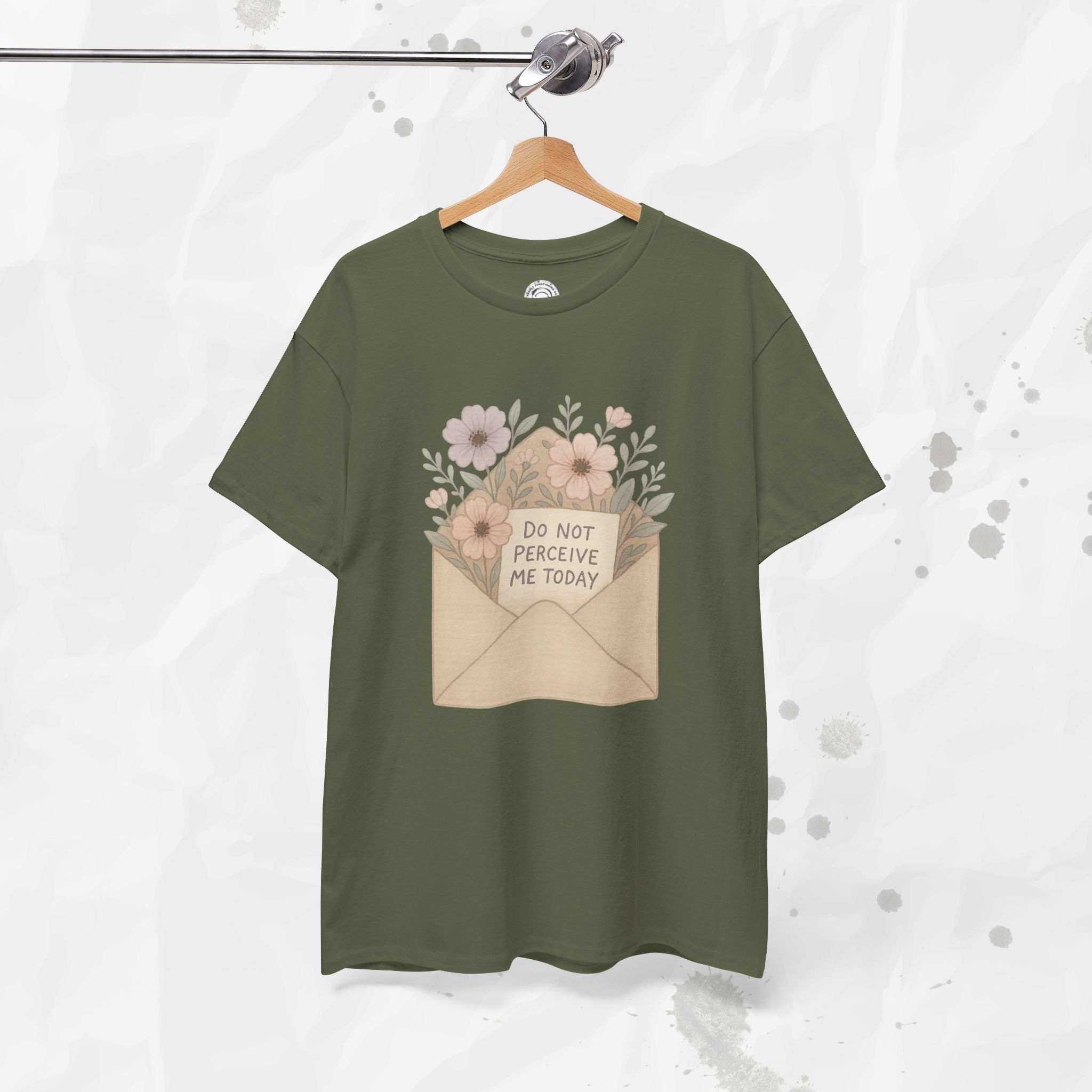 Do Not Perceive Me Today - T-Shirt