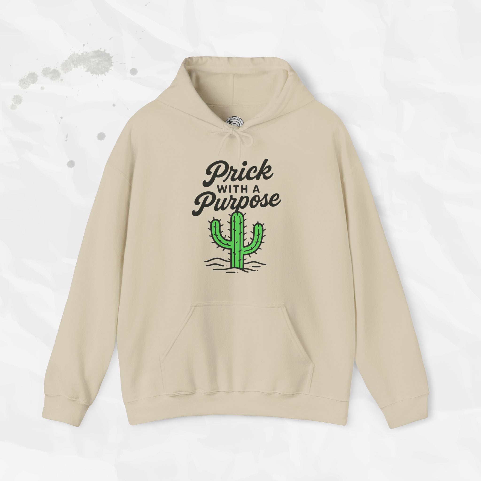 Prick With A Purpose - Hoodie