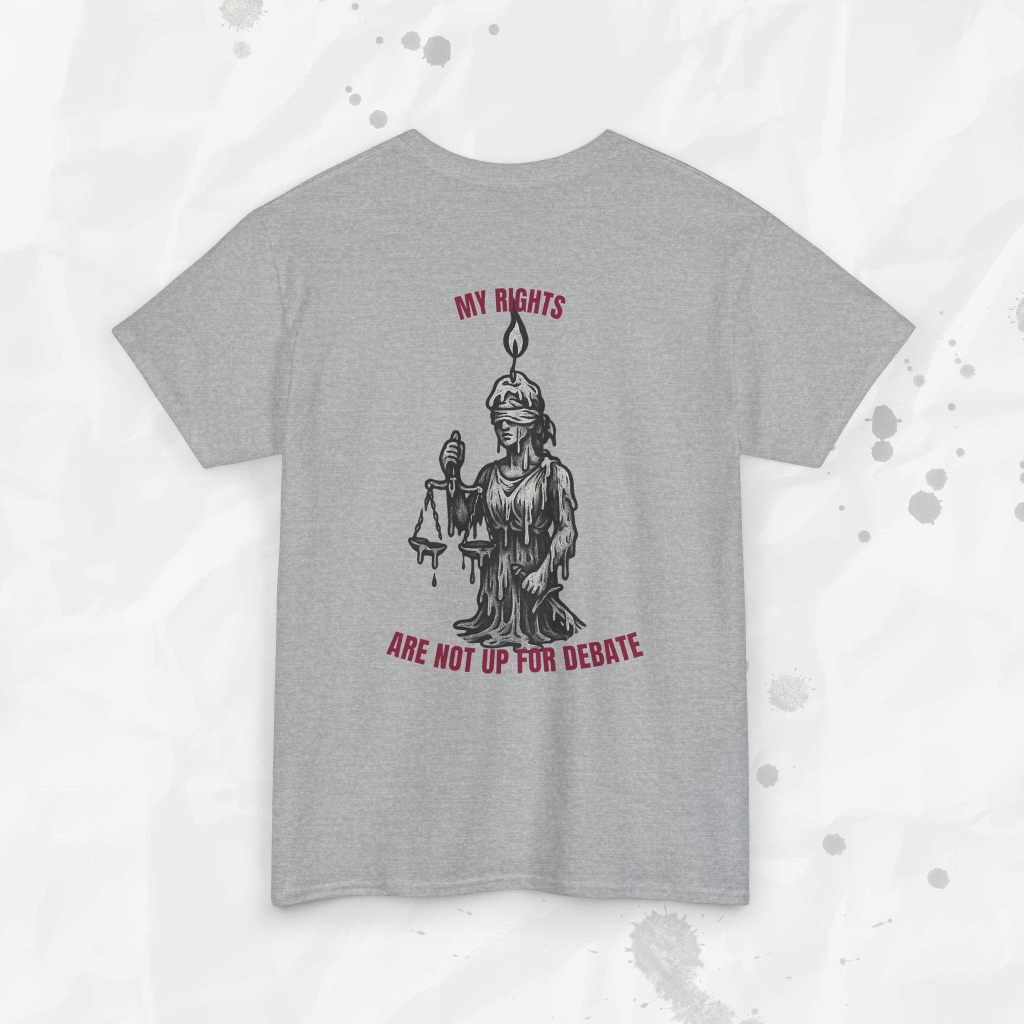 My Rights Are Not Up For Debate - T-Shirt
