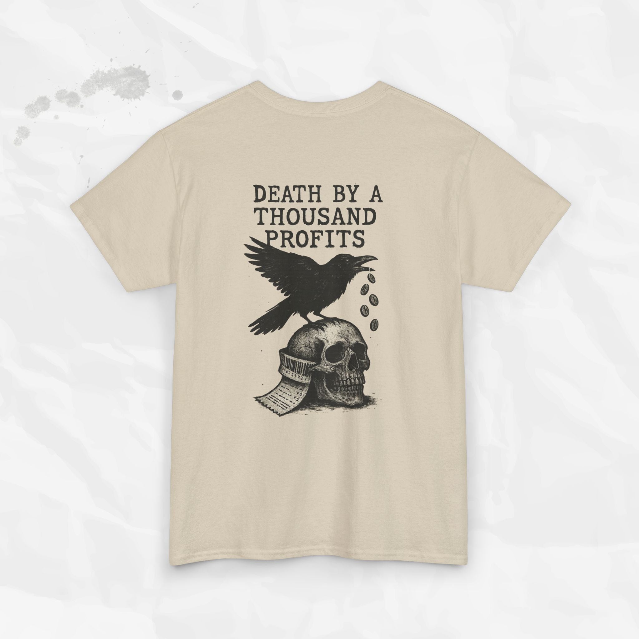 Death by a Thousand Profits - T-Shirt