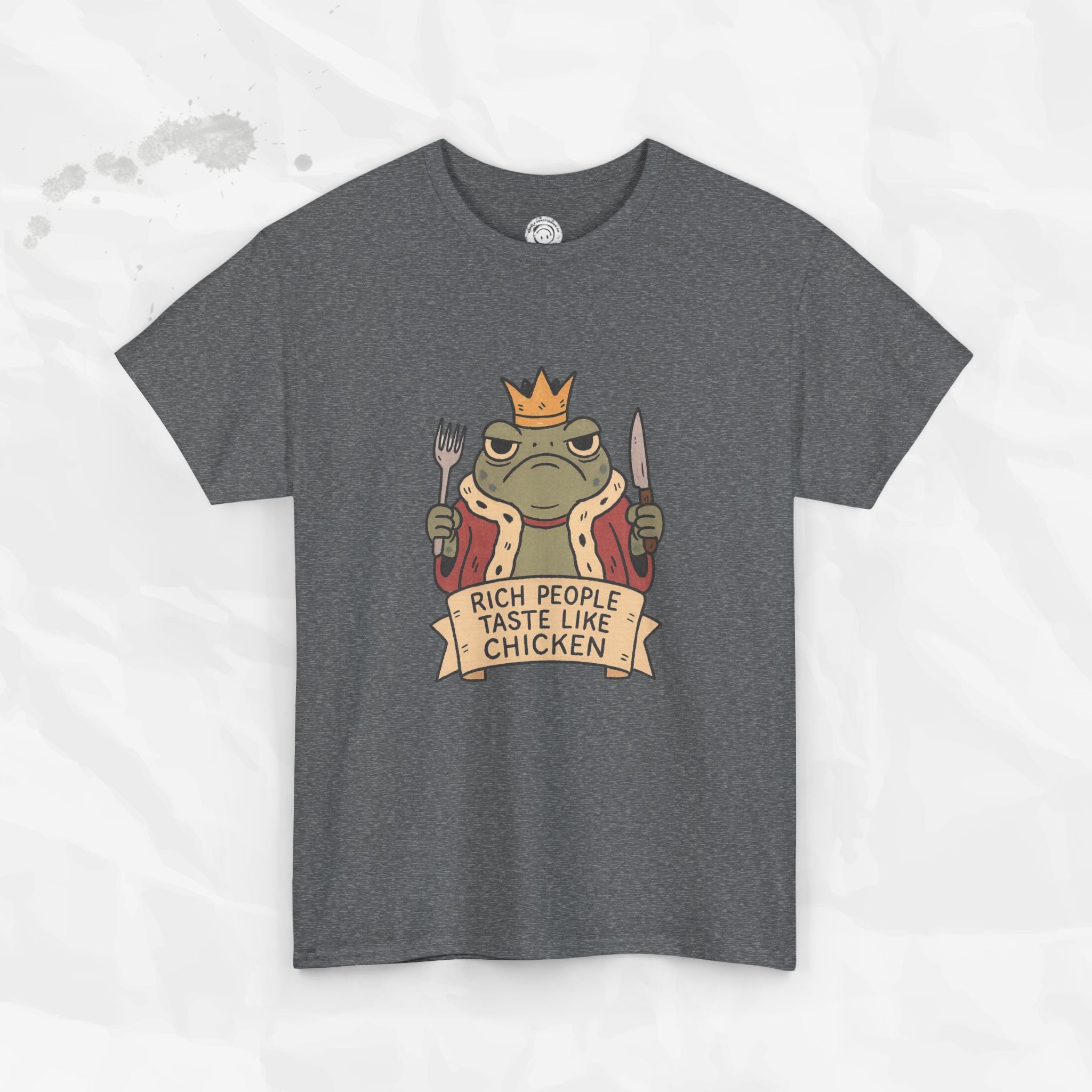 Rich People Taste Like Chicken – T-Shirt