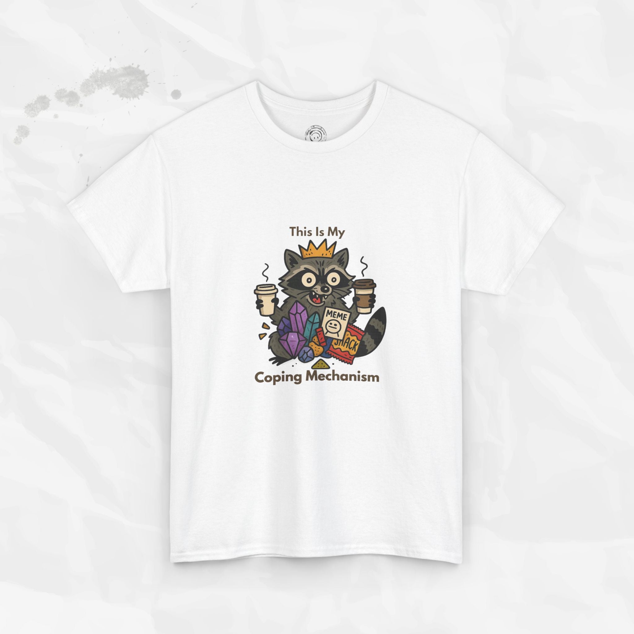 This Is My Coping Mechanism - T-Shirt