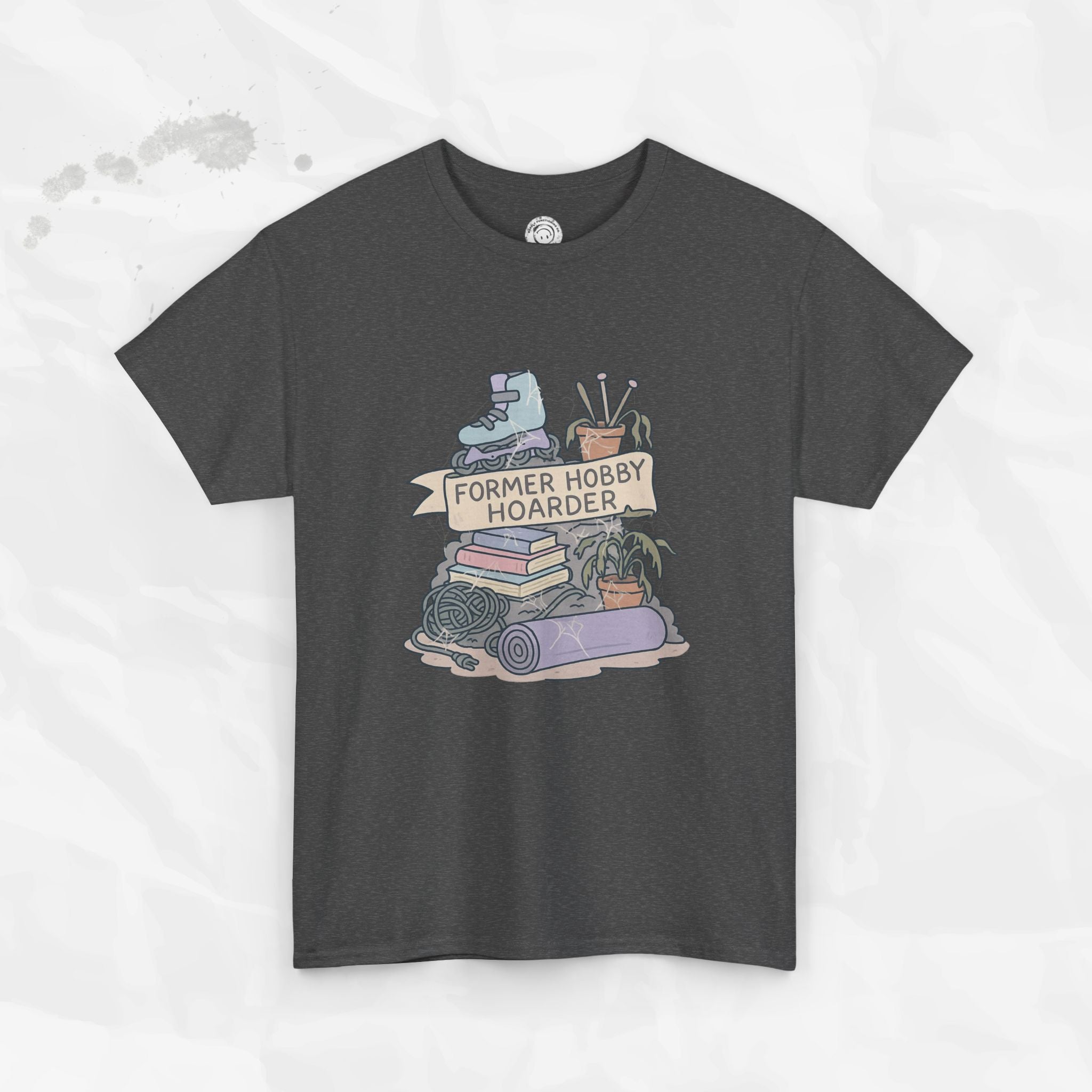 Former Hobby Hoarder - T-Shirt