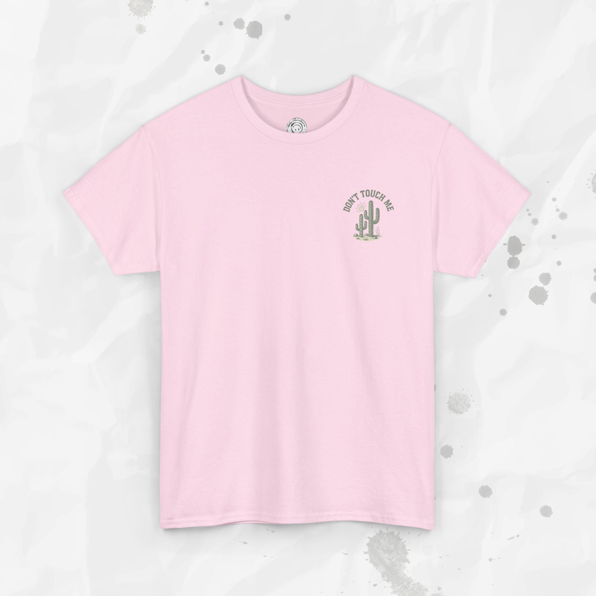 Don't Touch Me - T-Shirt