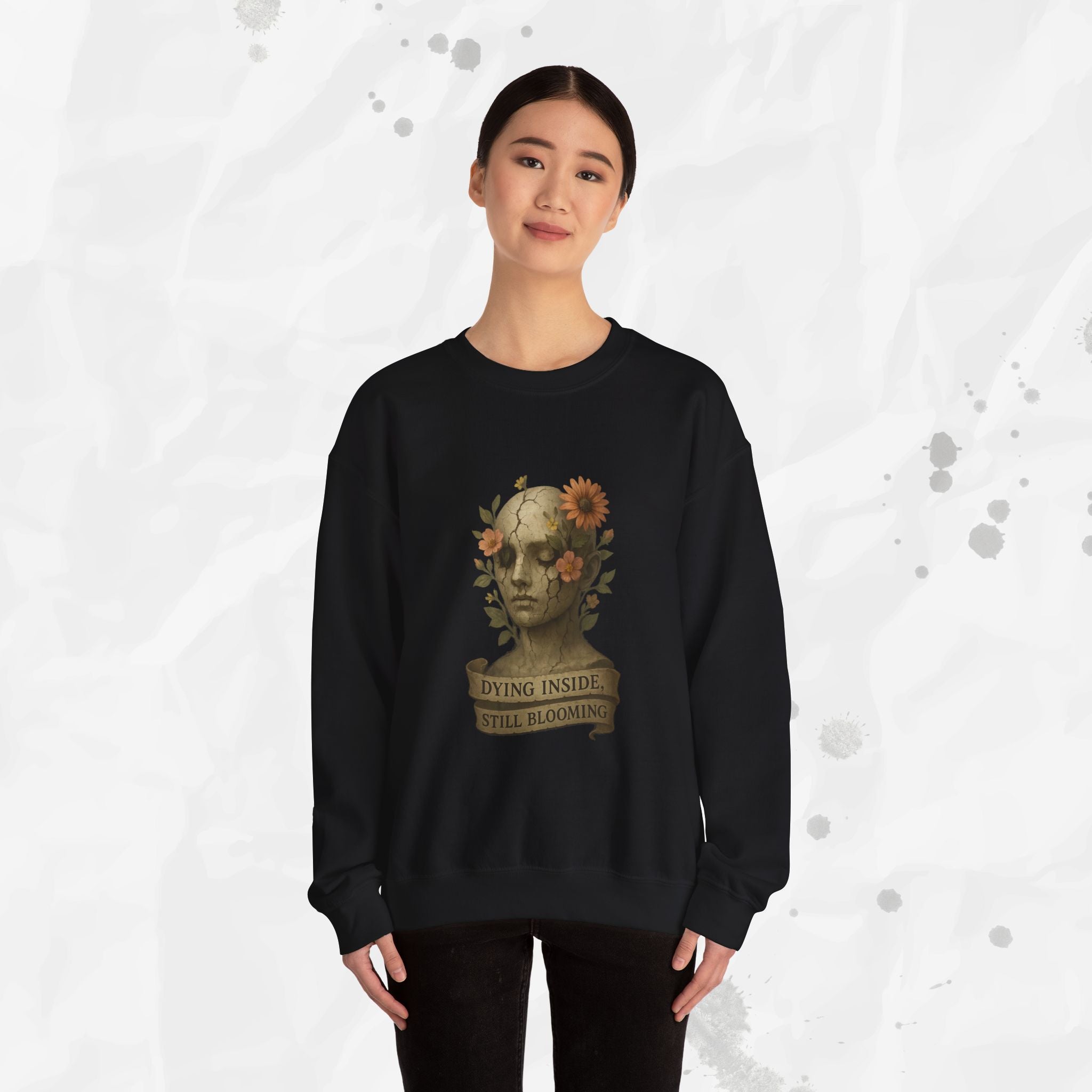Dying Inside, Still Blooming - Crewneck Sweatshirt