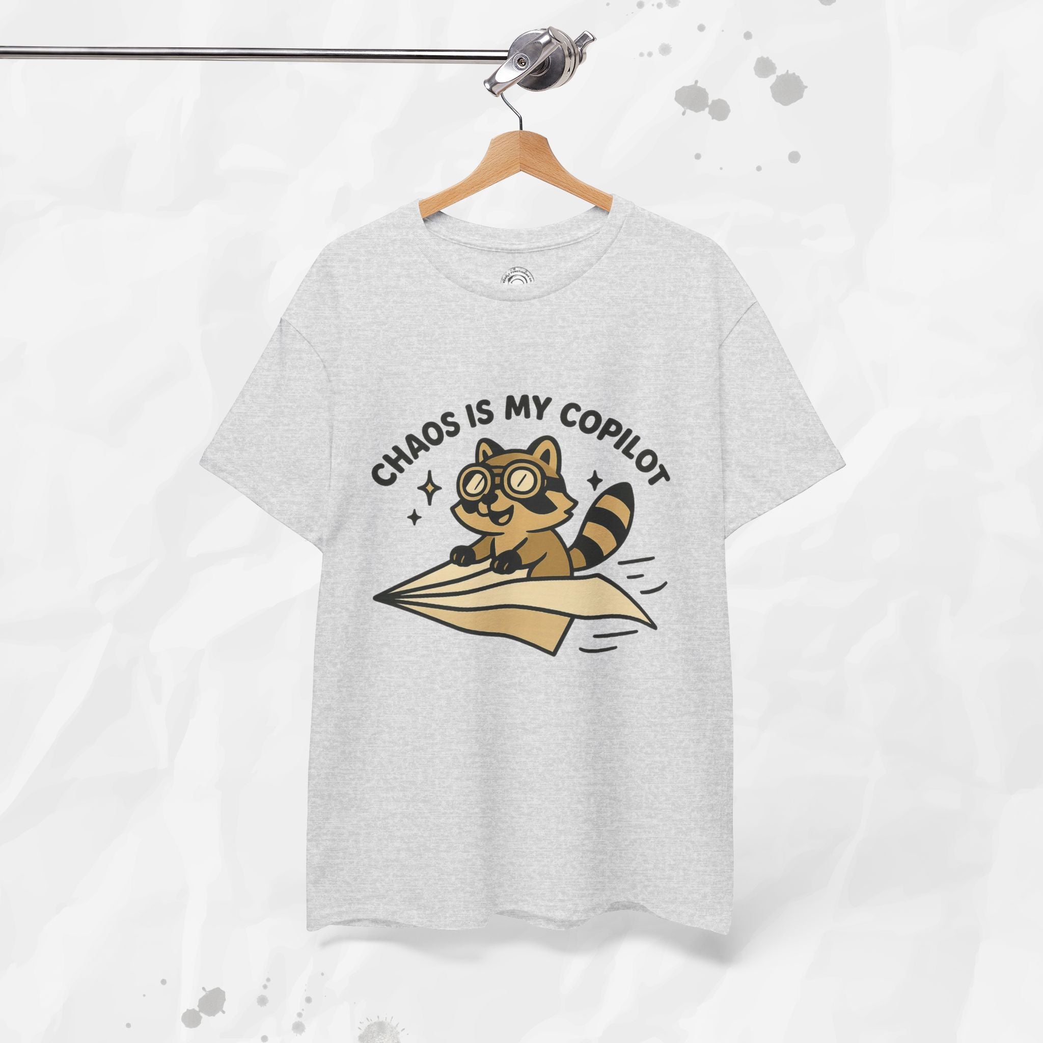 Chaos Is My Copilot - T-Shirt
