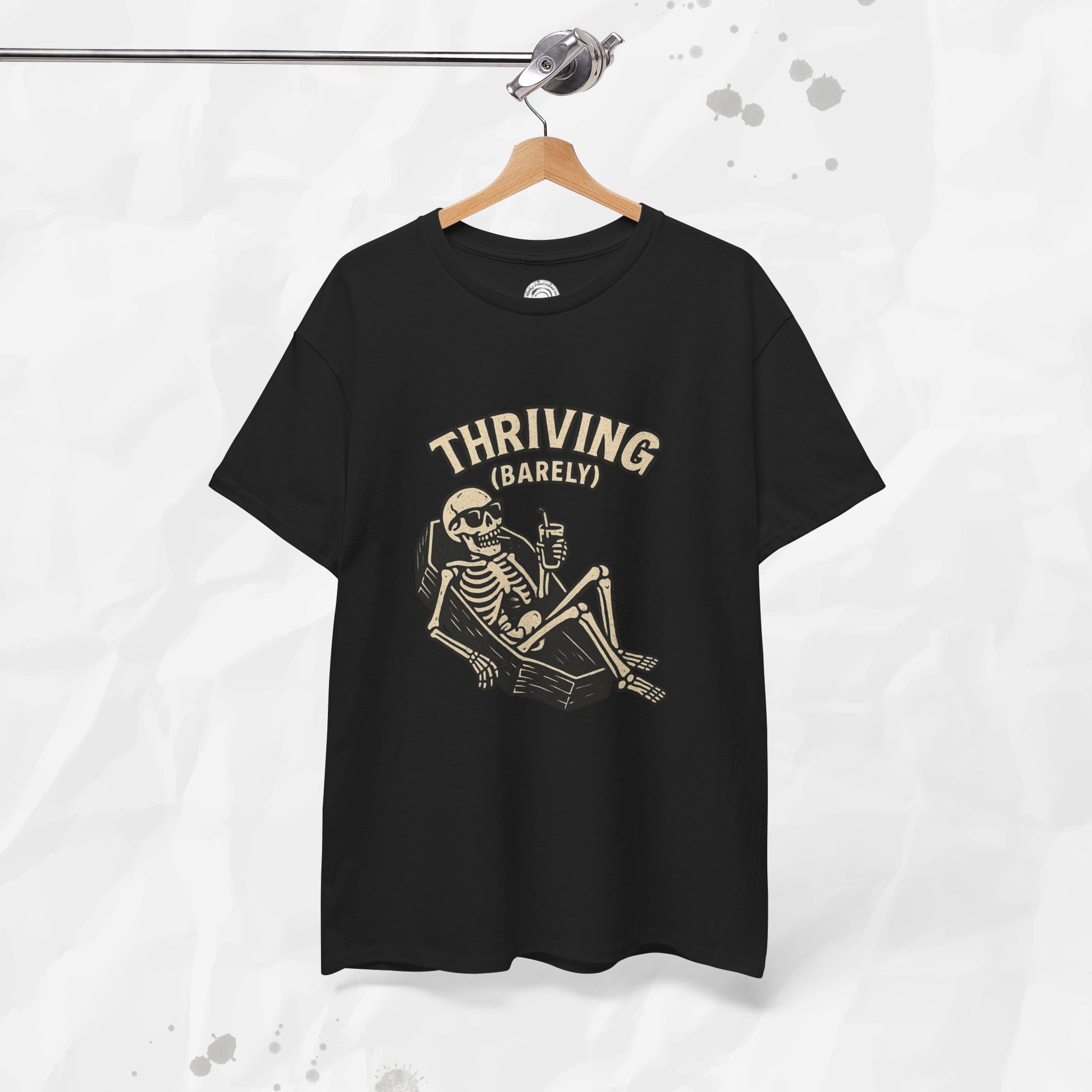 Thriving (Barely) – T-Shirt