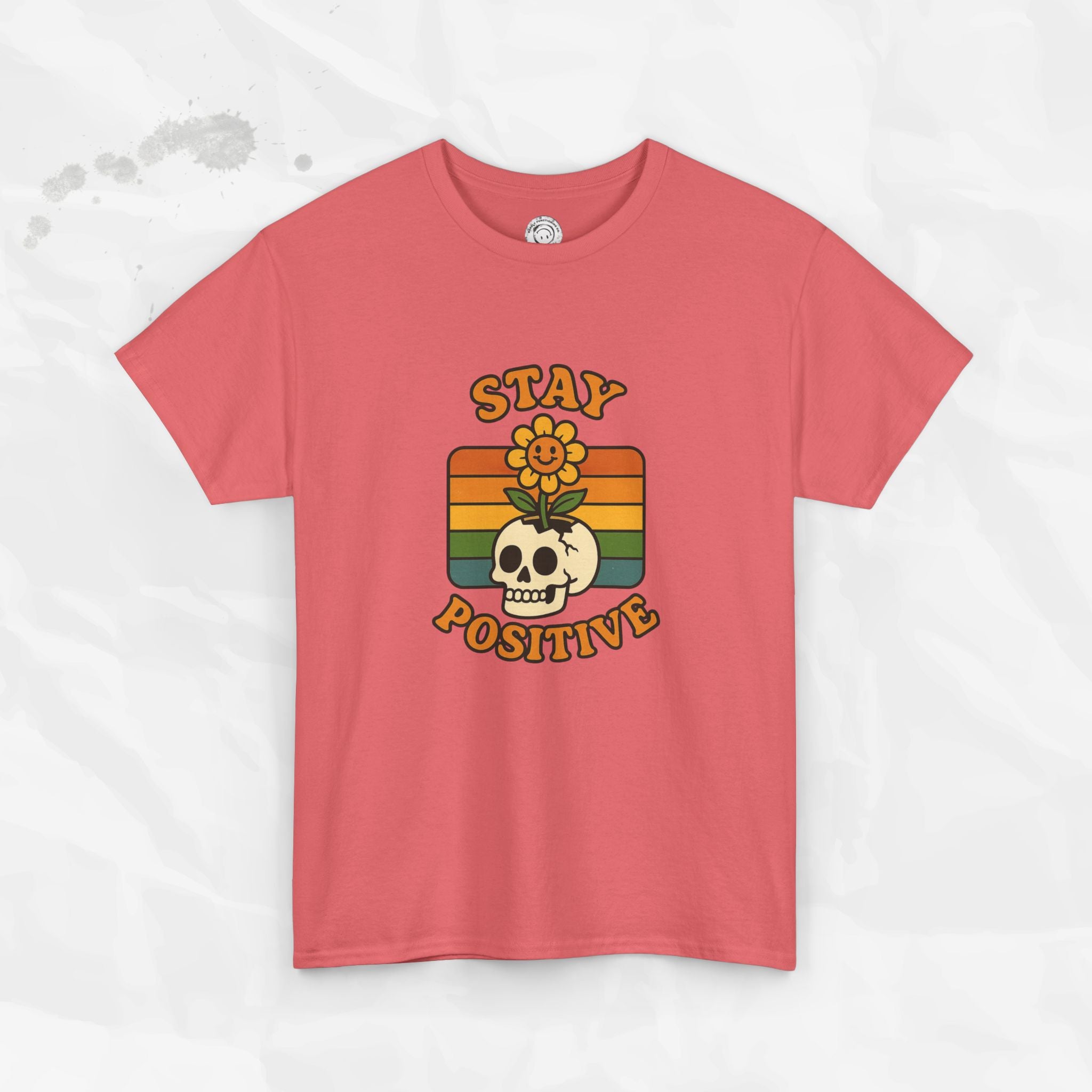 Stay Positive – T-Shirt