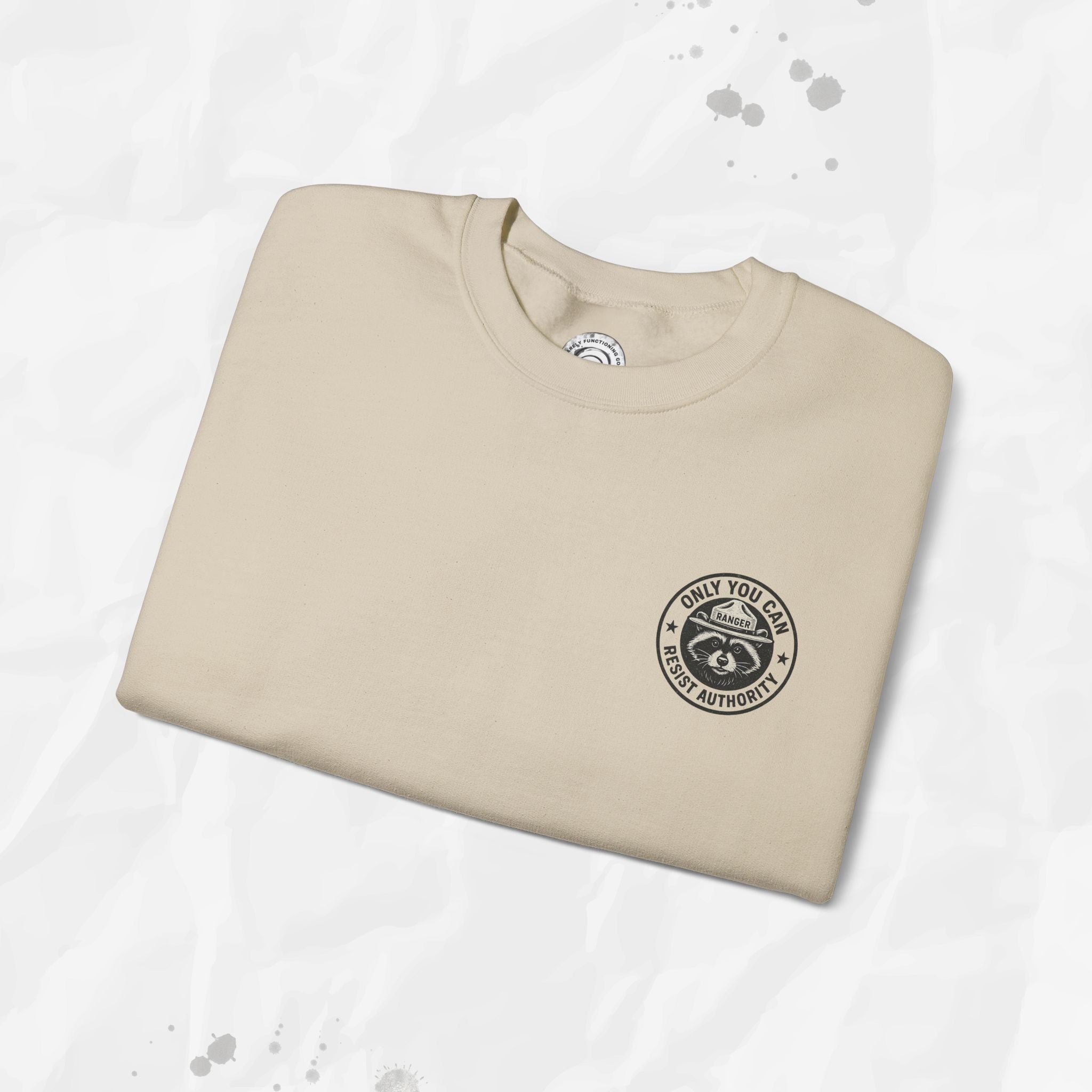 Only You Can Resist Authority – Crewneck Sweatshirt (Pocket Print)