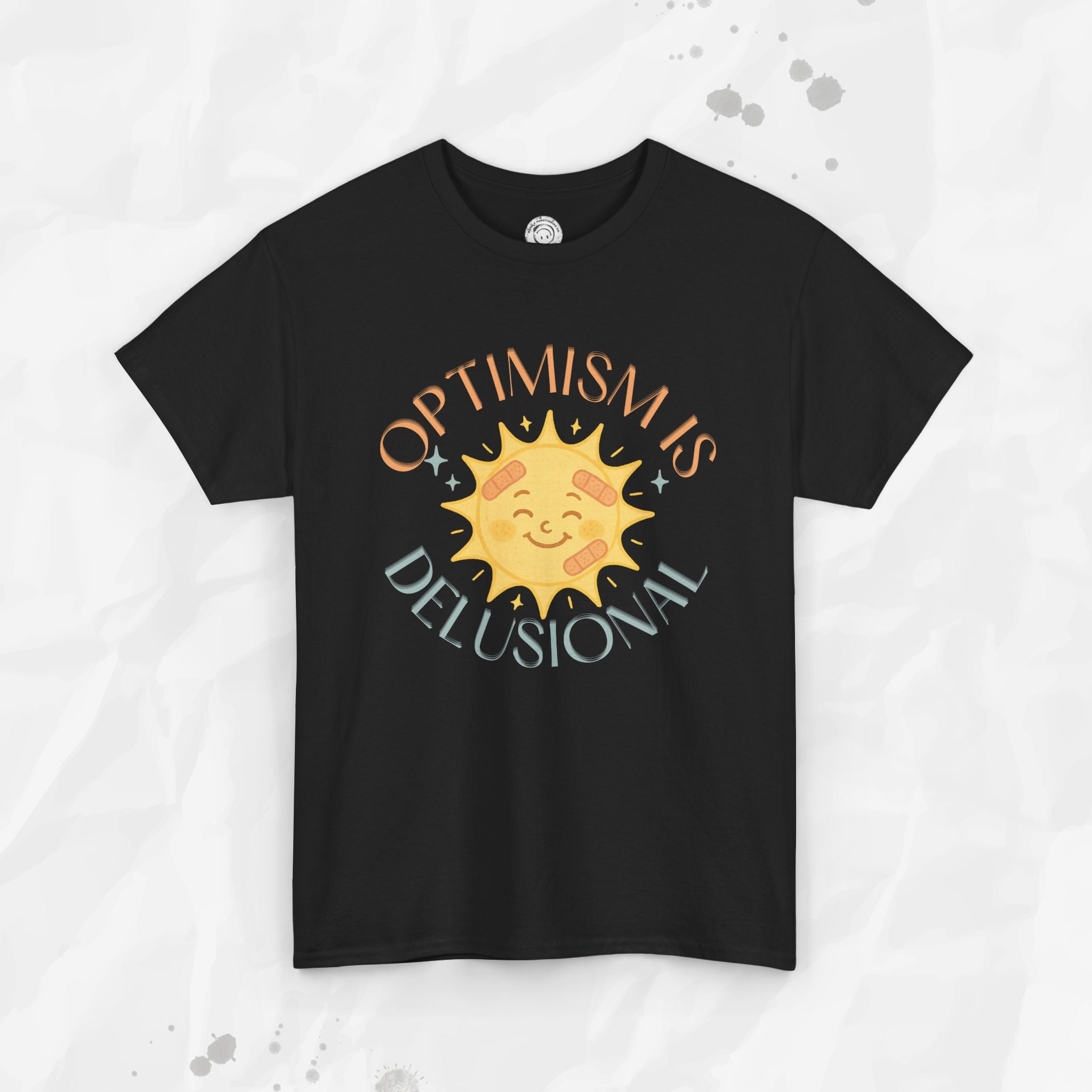 Optimism is Delusional - T-Shirt