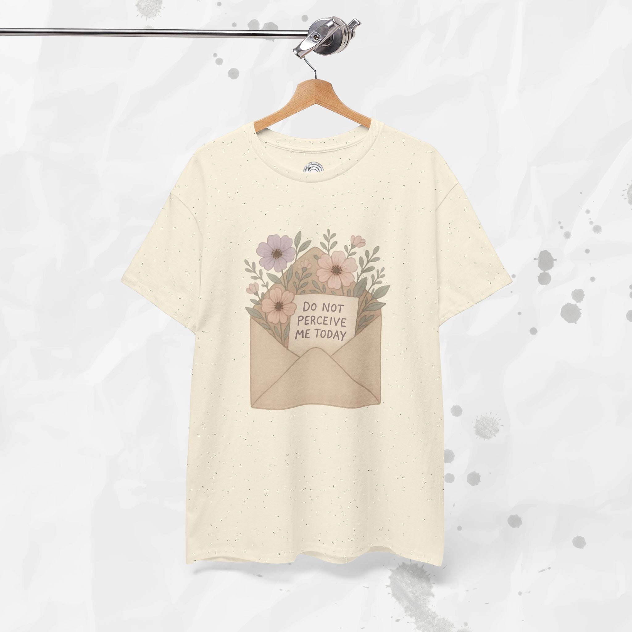 Do Not Perceive Me Today - T-Shirt