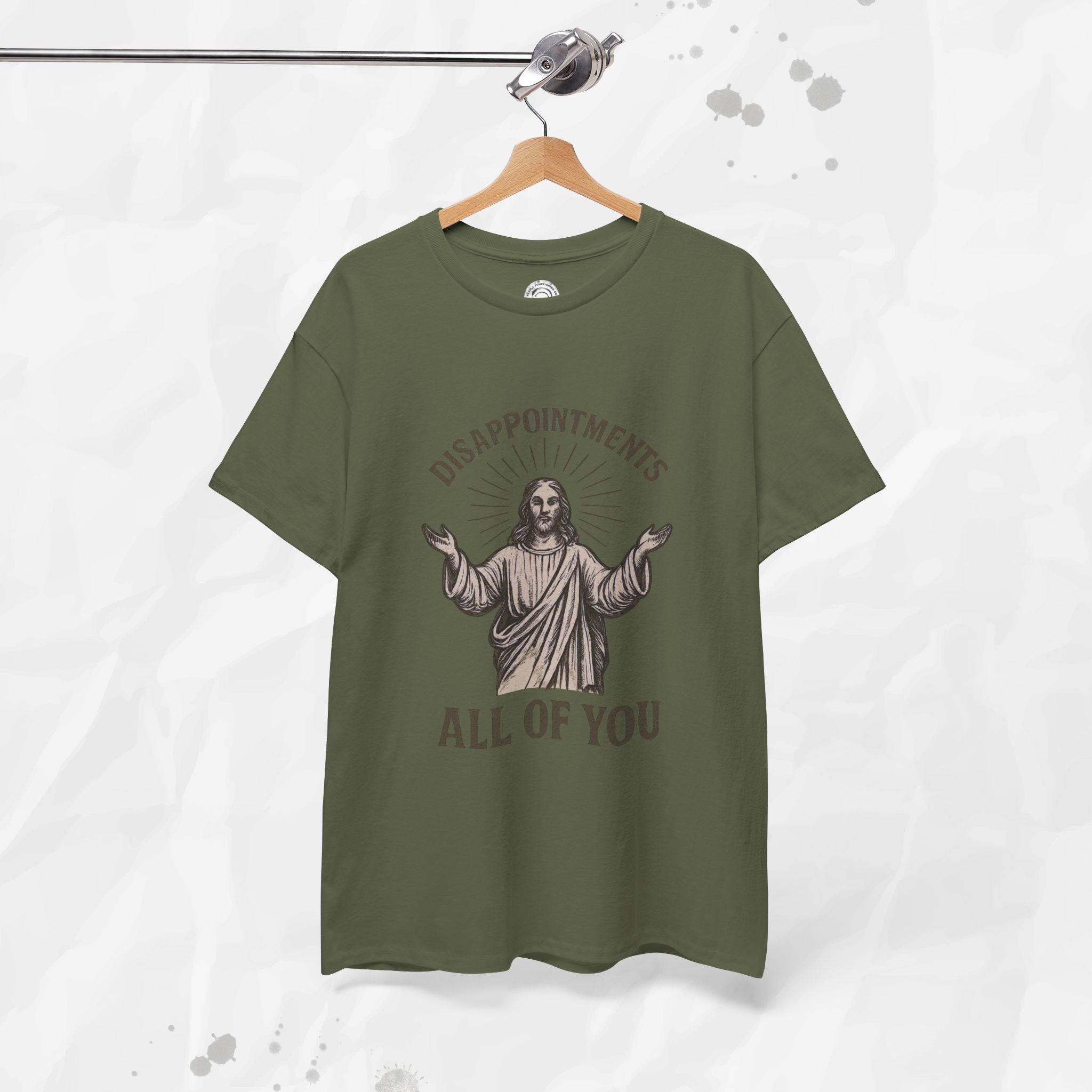 Disappointments, All of You – T-Shirt