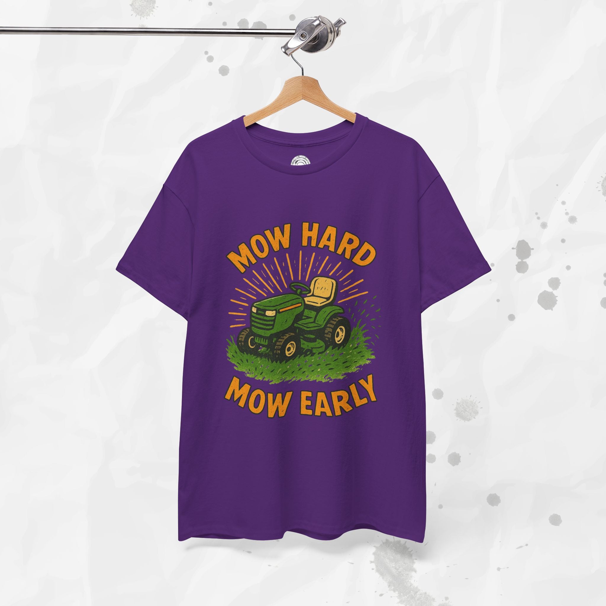 Mow Hard Mow Early - T-Shirt
