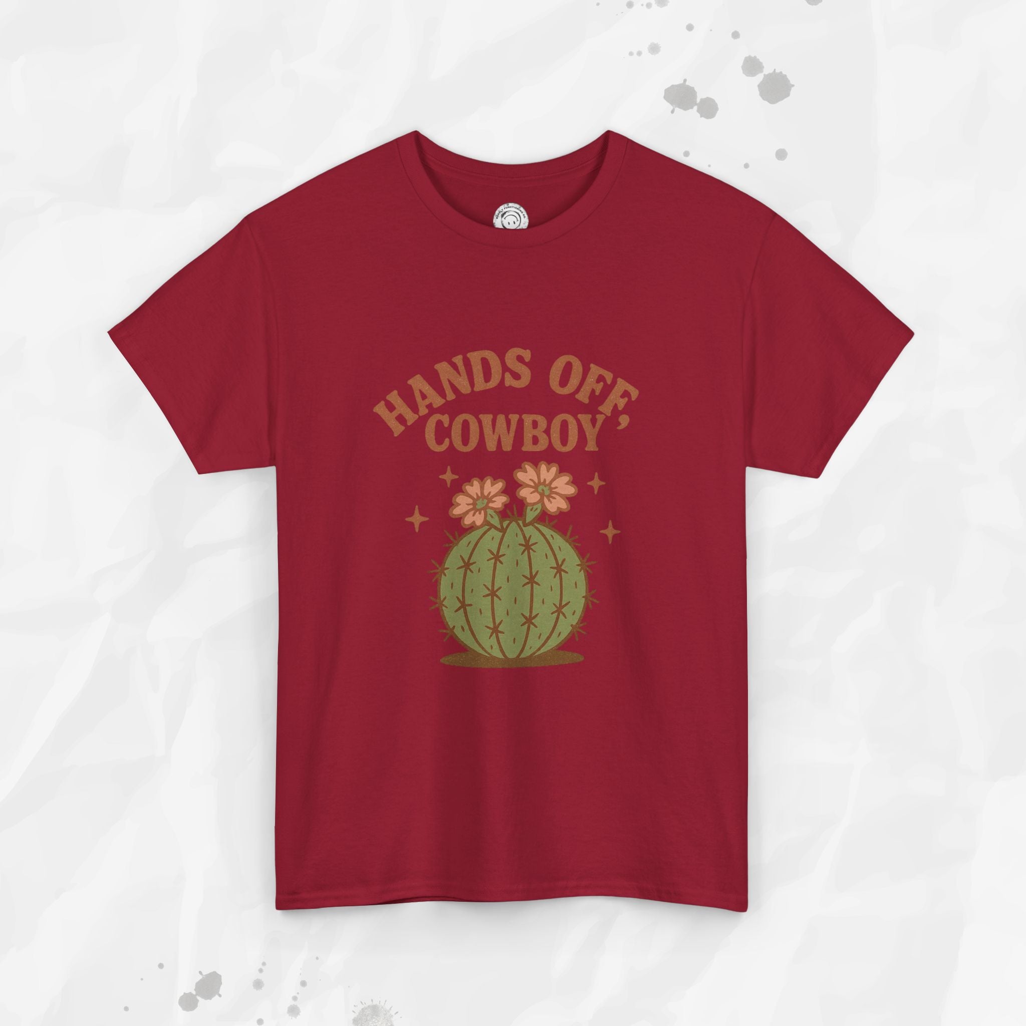 Hands Off, Cowboy! - T-Shirt