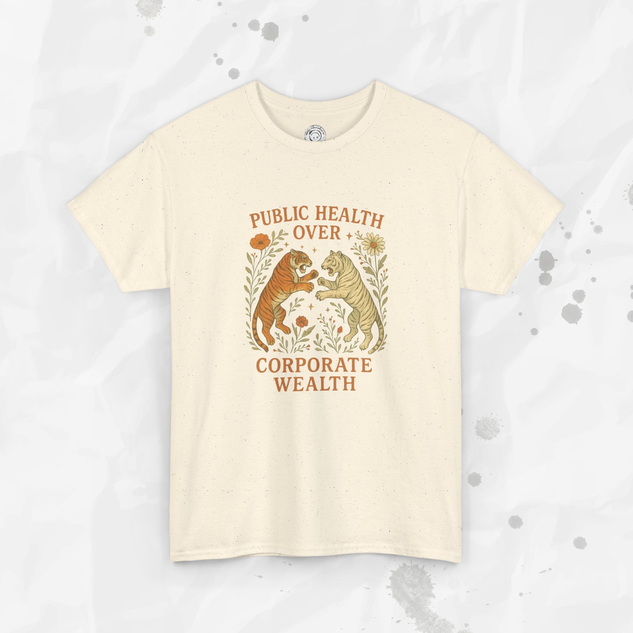 Public Health Over Corporate Wealth - T-Shirt