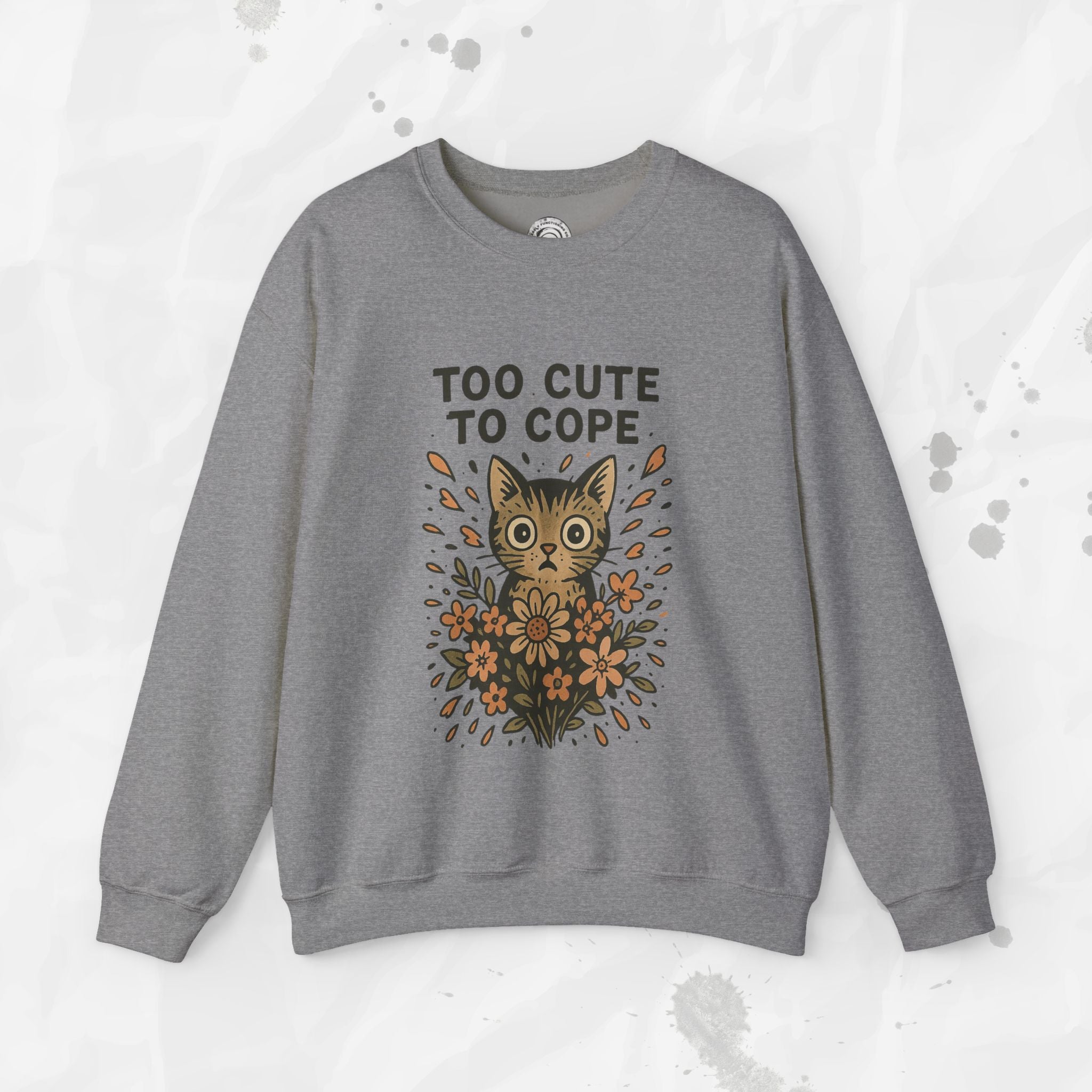 Too Cute to Cope - Crewneck Sweatshirt