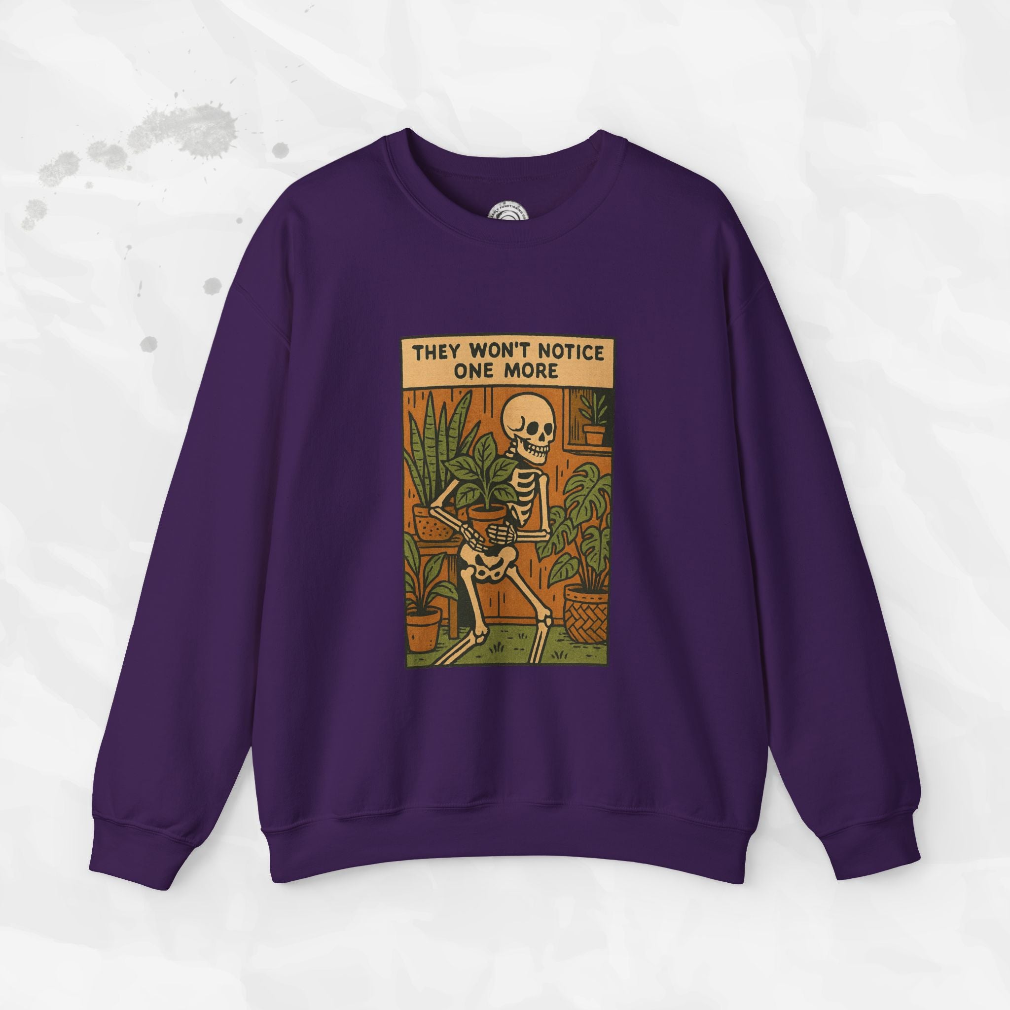 They Won't Notice One More - Crewneck Sweatshirt