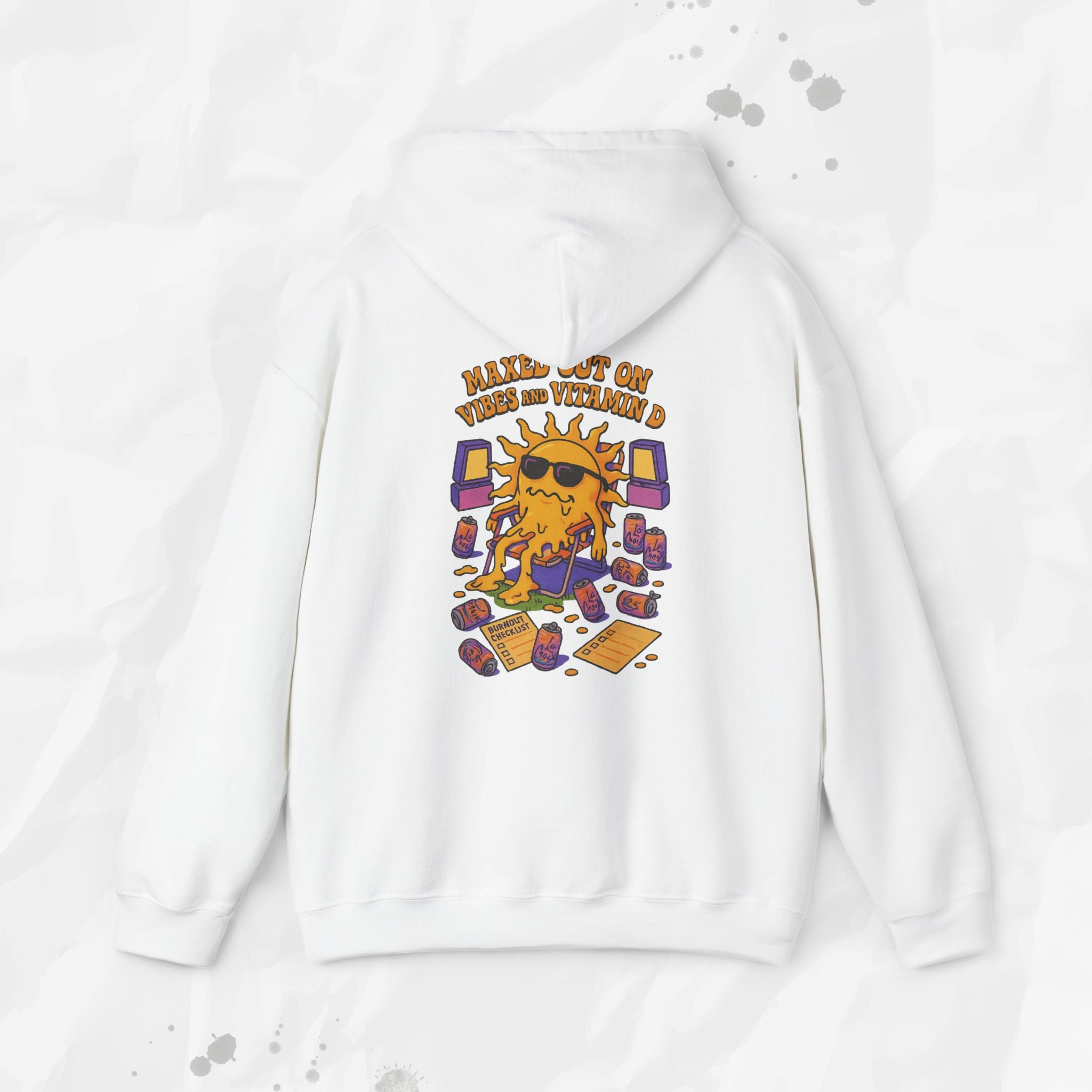Maxed Out On Vibes and Vitamin D - Hoodie