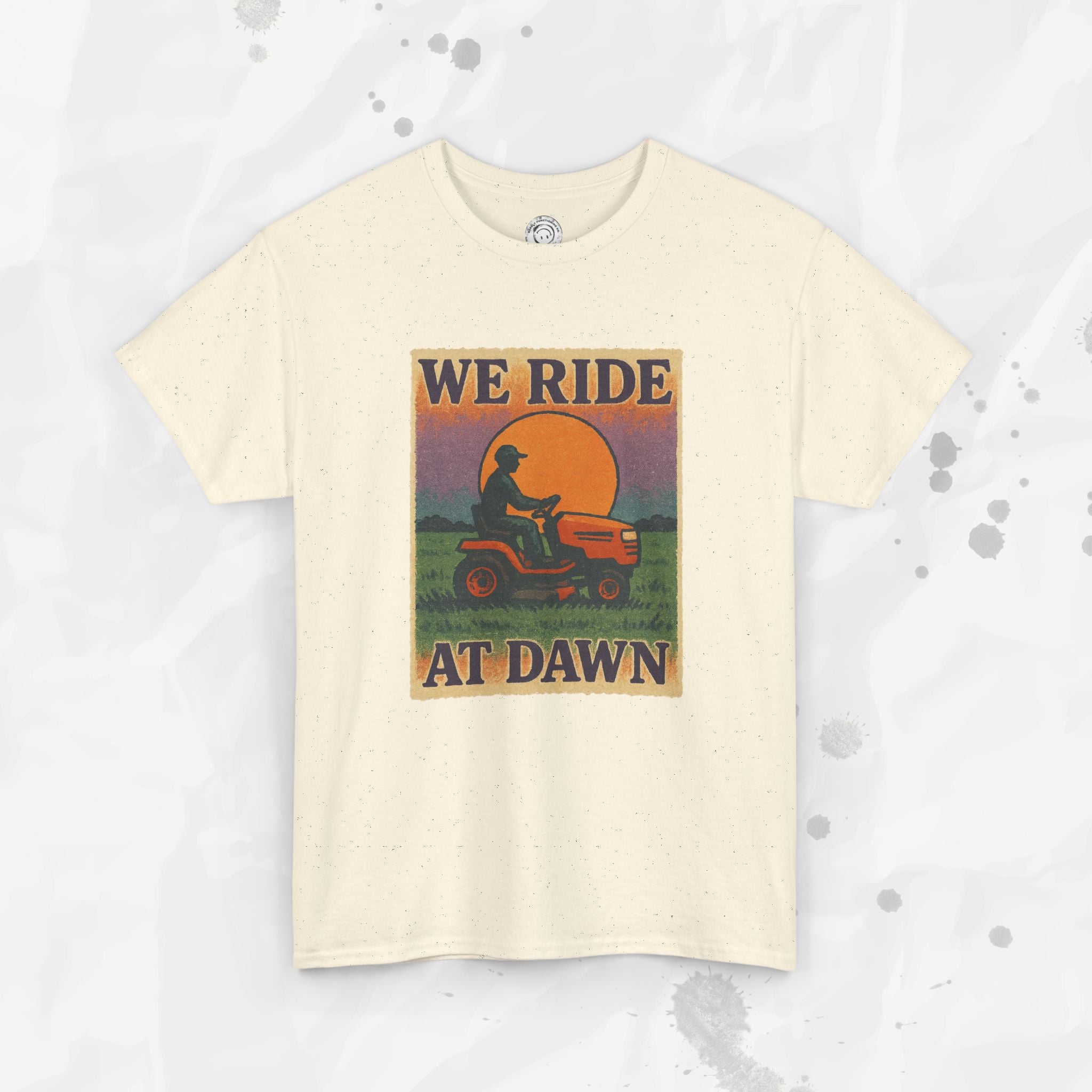 We Ride At Dawn - T-Shirt
