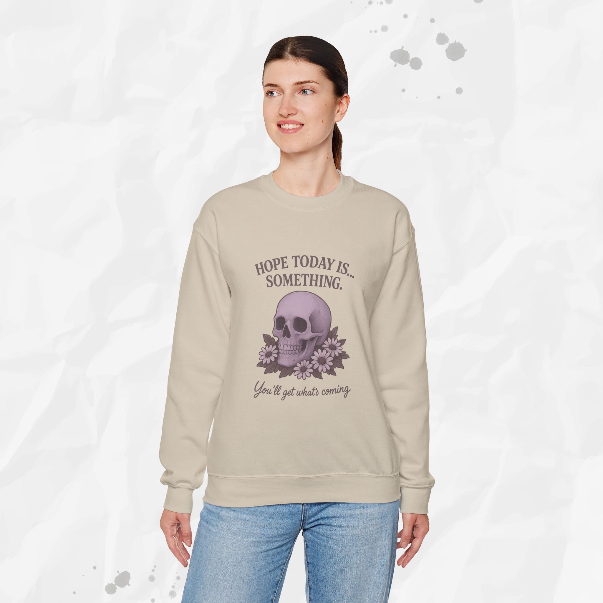 Hope Today is... Something - Crewneck Sweatshirt