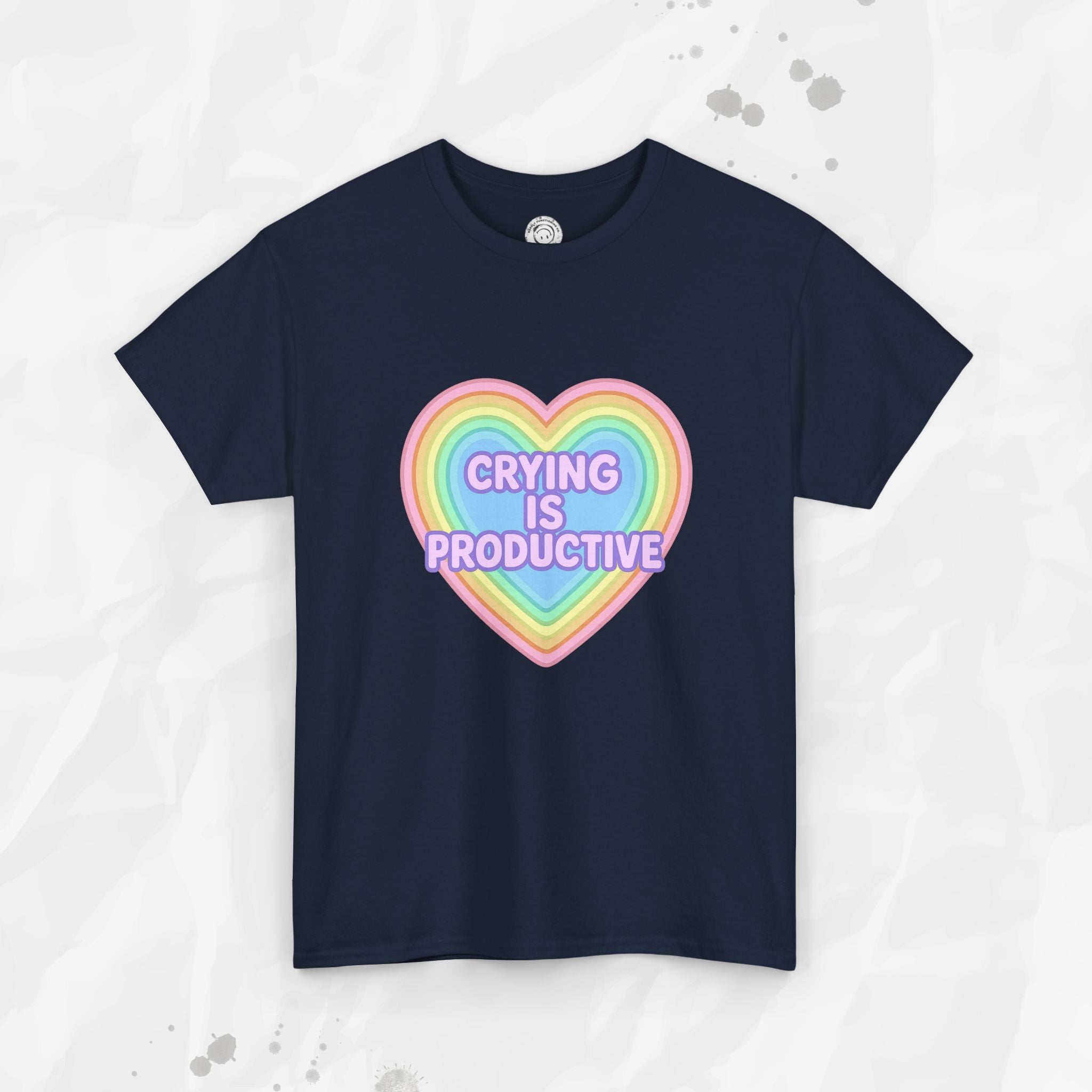Crying Is Productive – T-Shirt