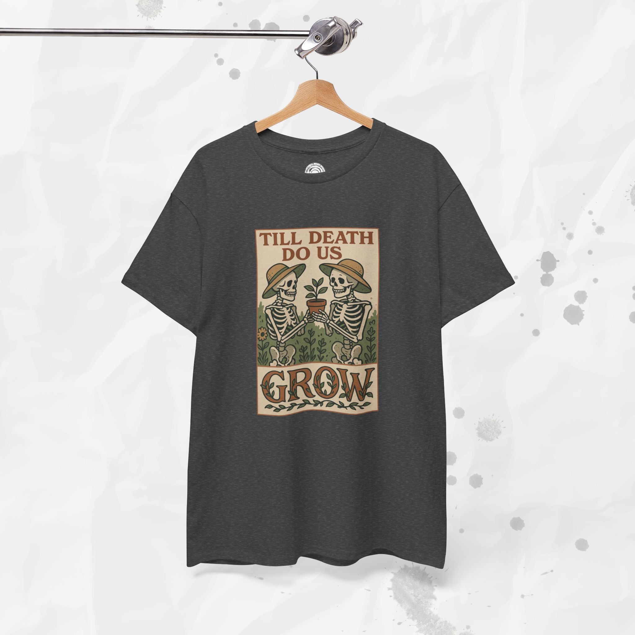 Till Death Do Us Grow - T-Shirt