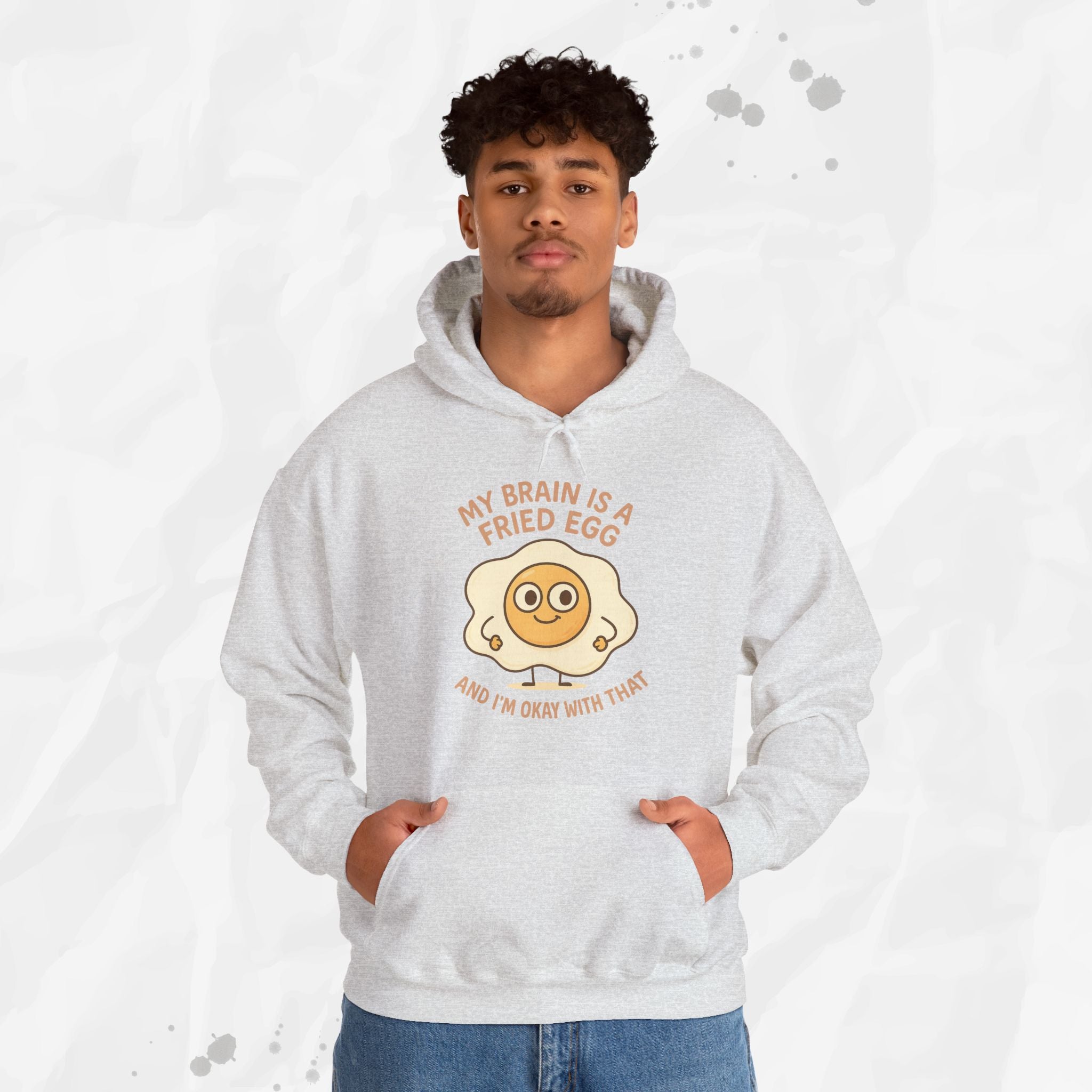 My Brain Is a Fried Egg - Hoodie