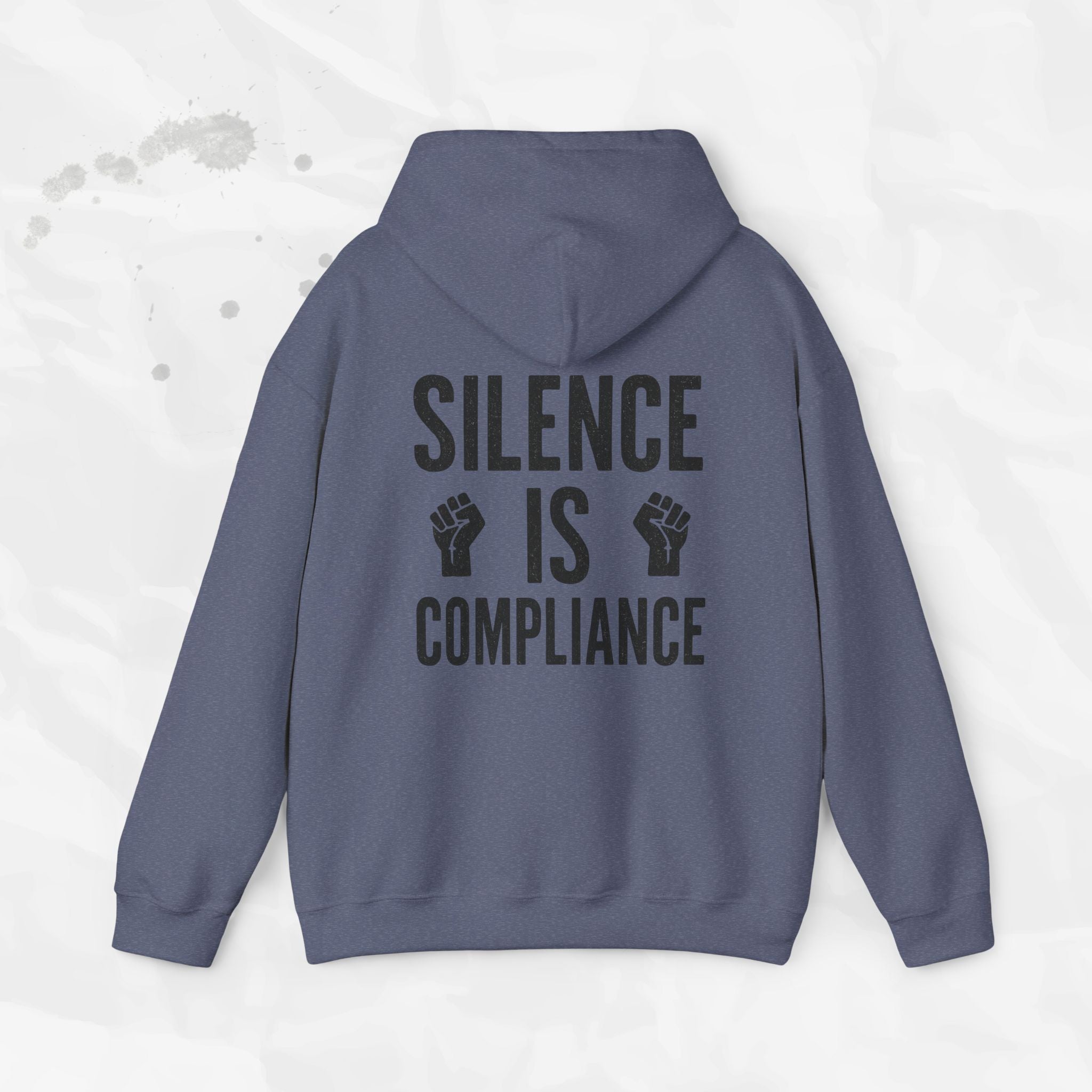 Silence Is Compliance - Hoodie