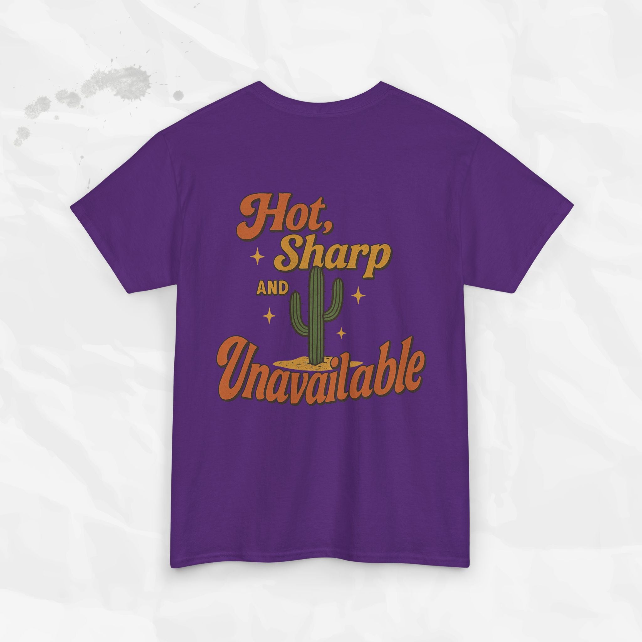 Hot, Sharp and Unavailable - T-Shirt