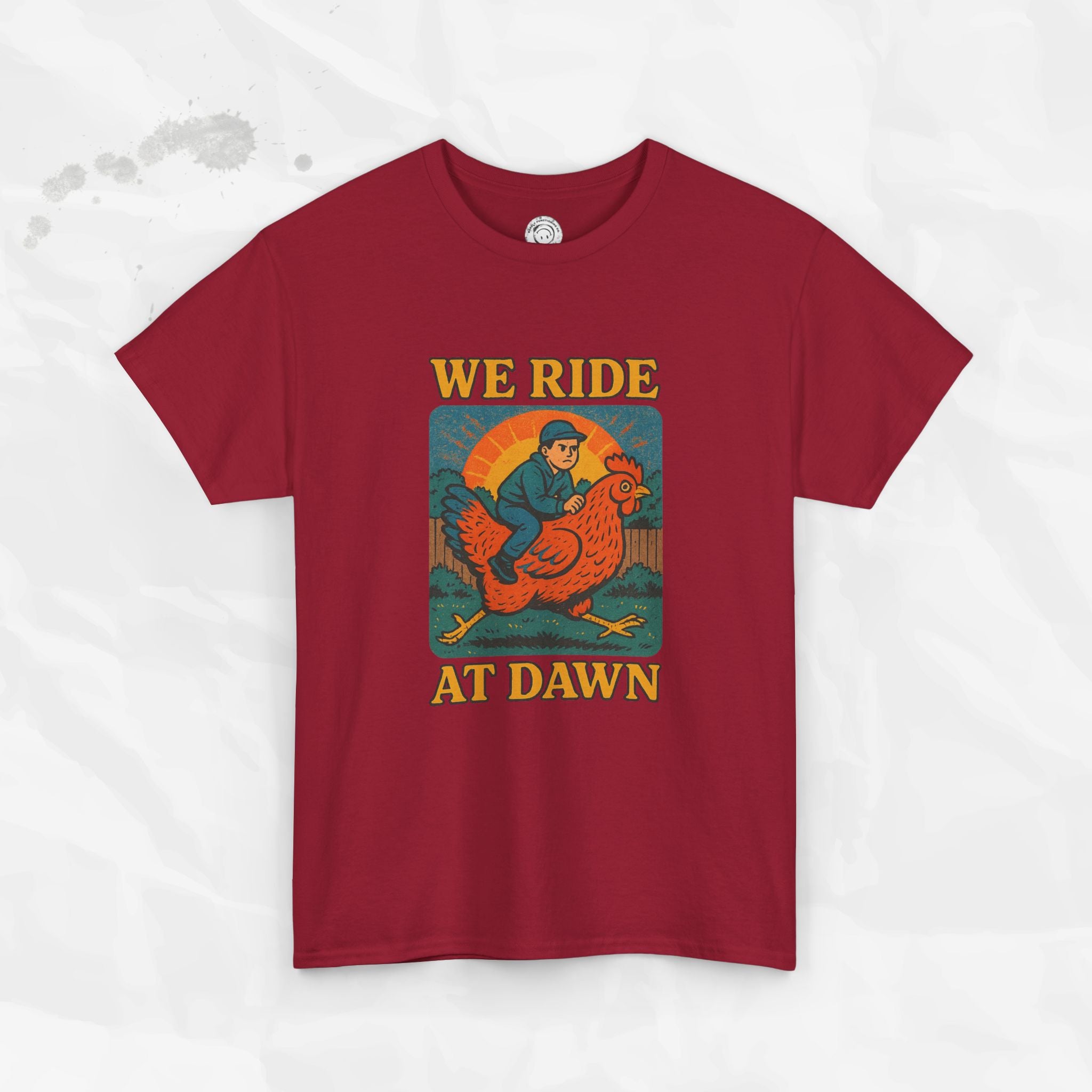 We Ride at Dawn - T-Shirt
