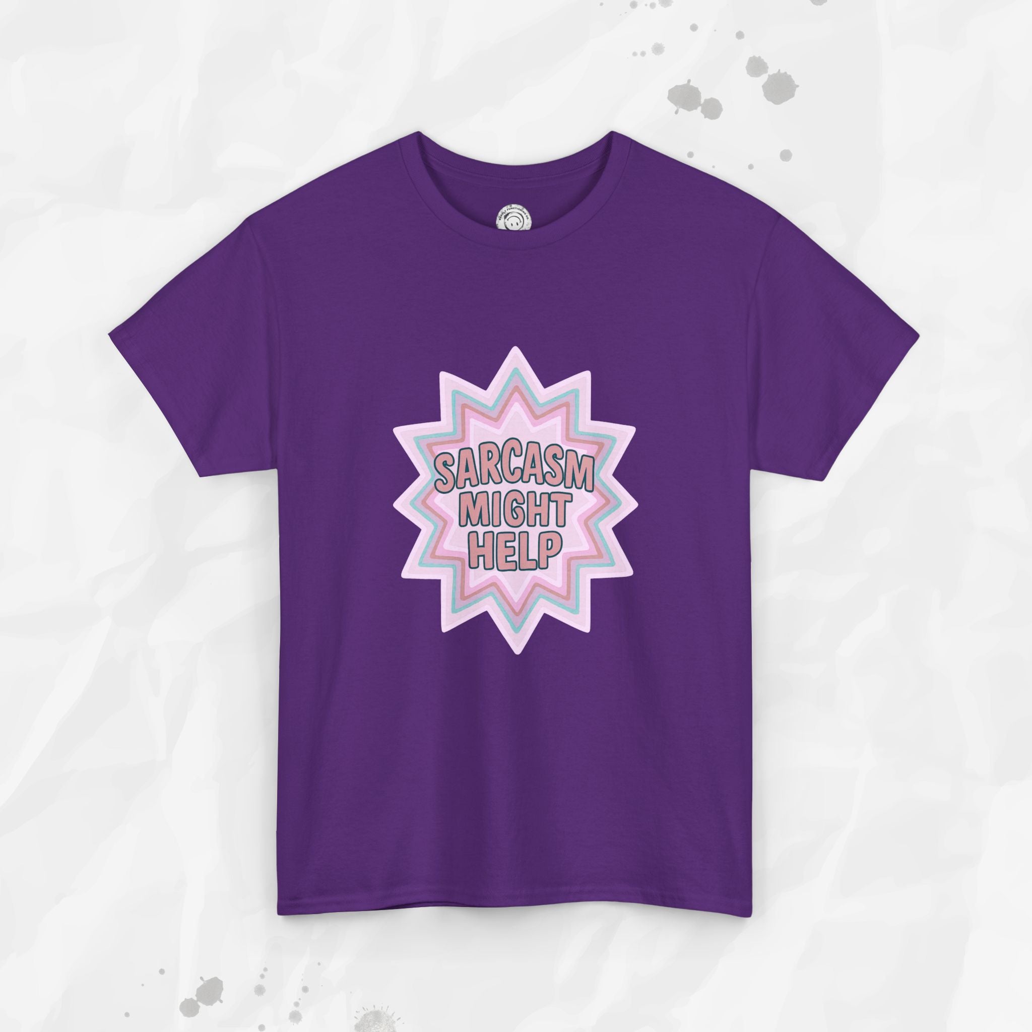 Sarcasm Might Help – T-Shirt