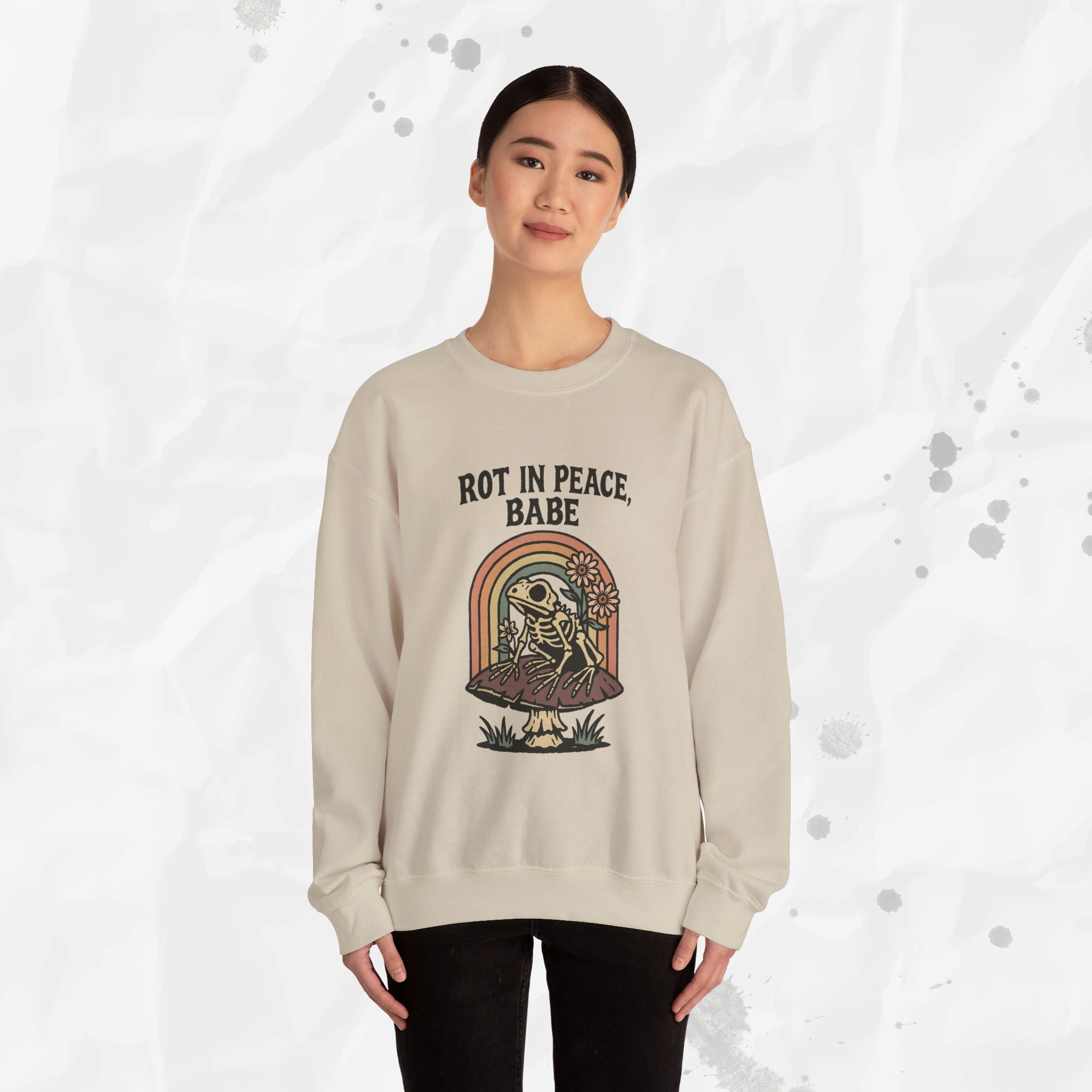 Rot in Peace, Babe - Crewneck Sweatshirt