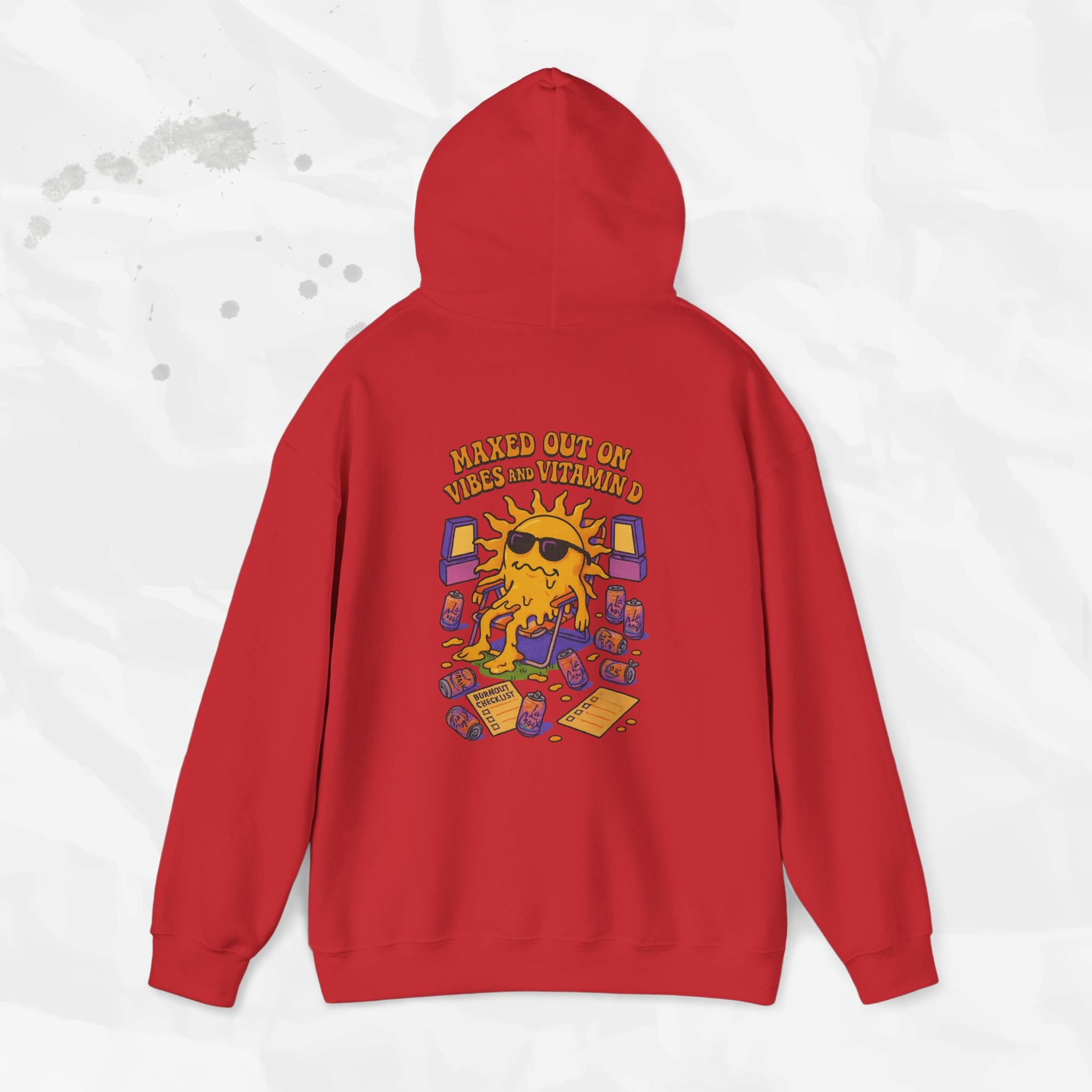 Maxed Out On Vibes and Vitamin D - Hoodie