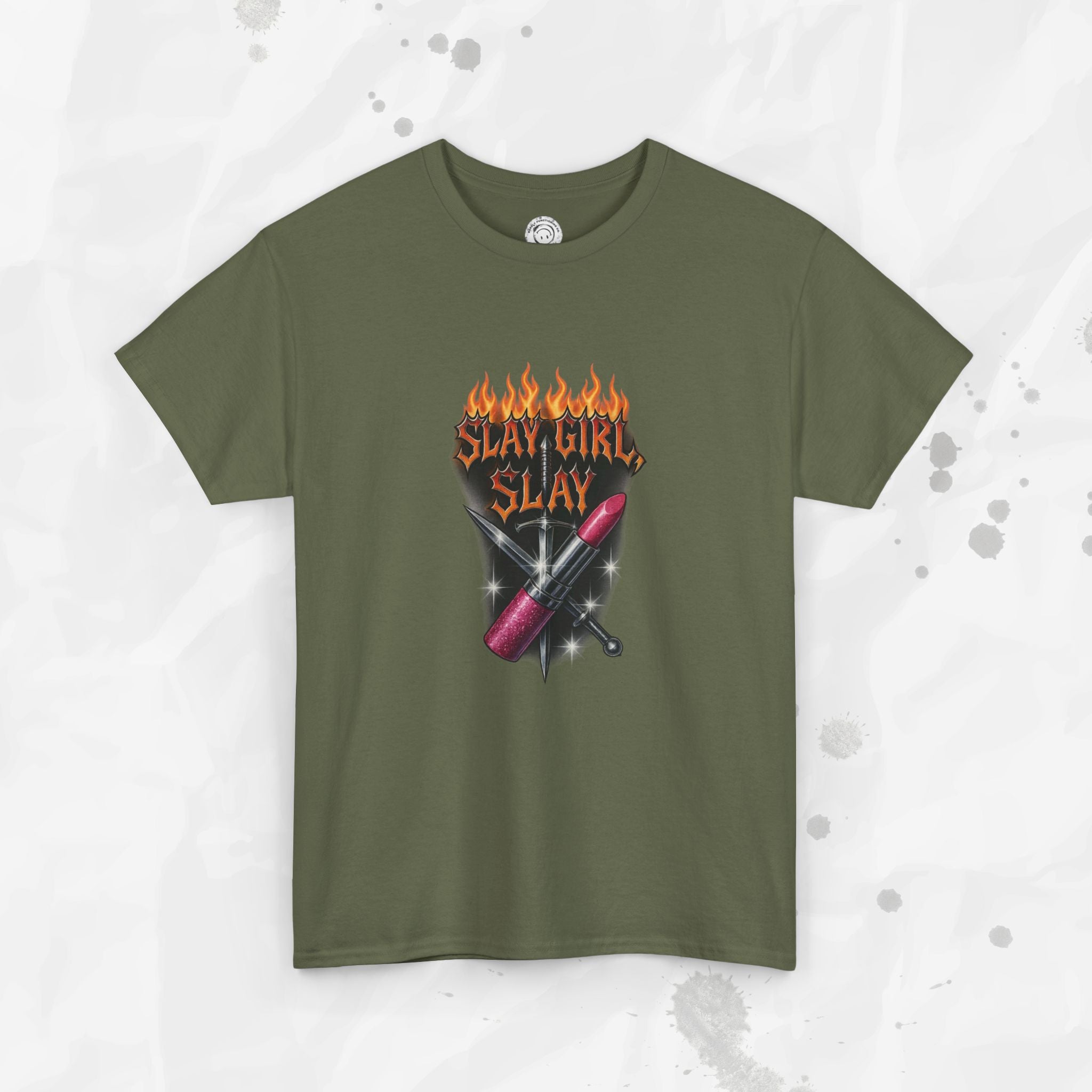 Slay Girl Slay - T-Shirt