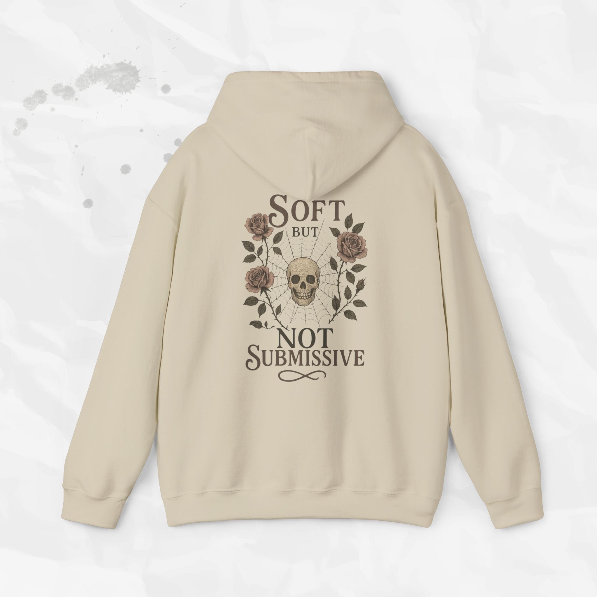 Soft But Not Submissive - Hoodie