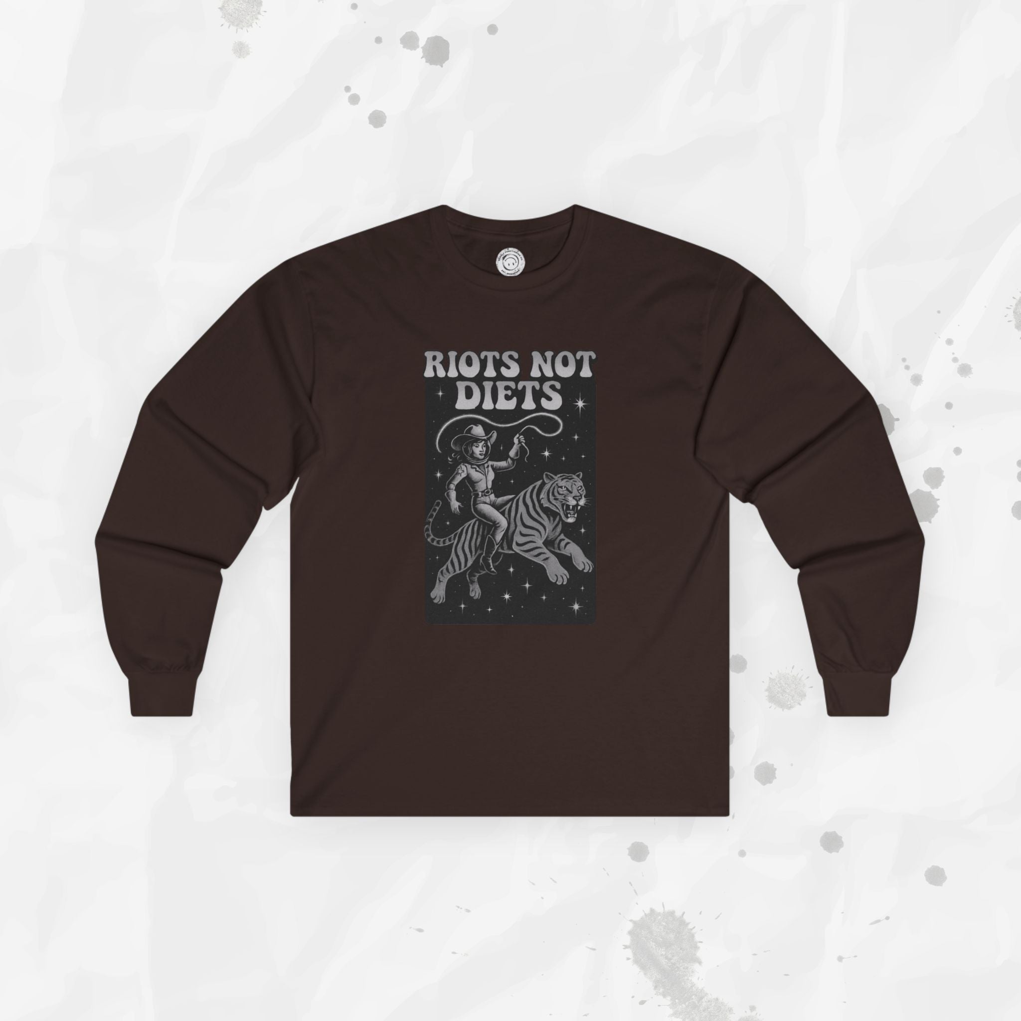 Riots Not Diets - Long Sleeve T-Shirt
