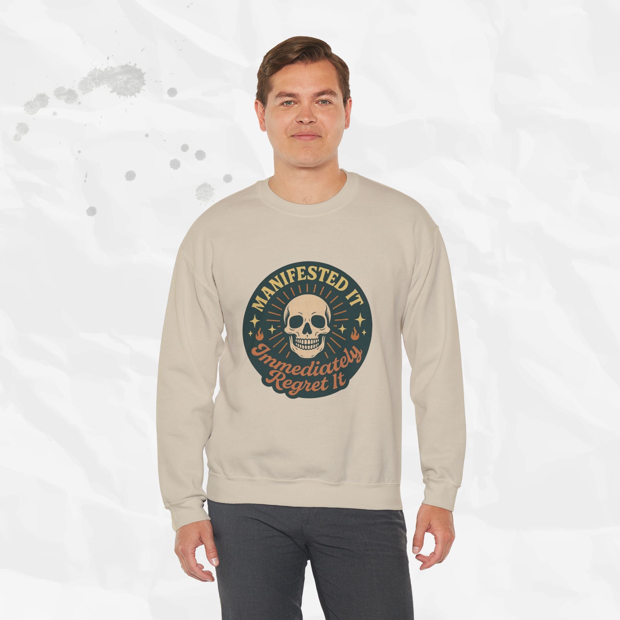 Manifested It, Immediately Regret It - Crewneck Sweatshirt